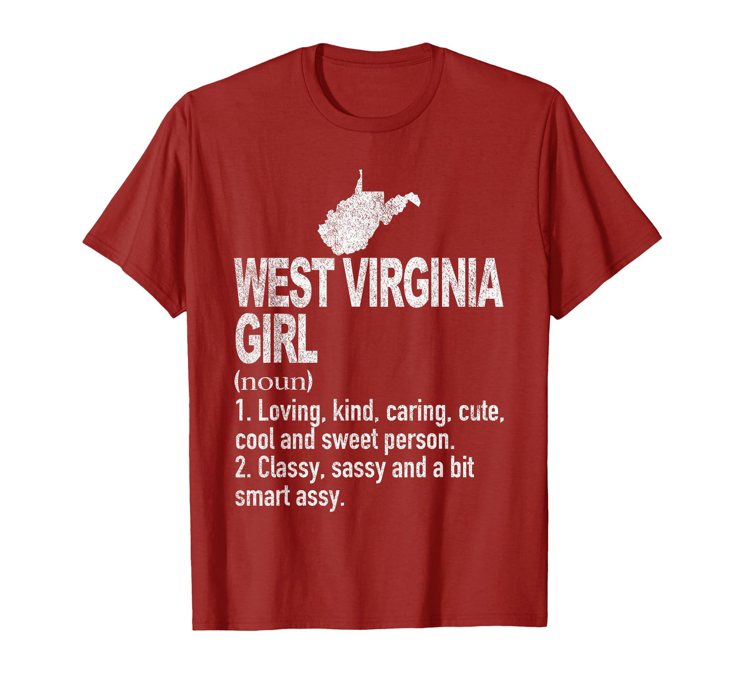 West Virginia Girl Definition Funny Hometown West Virginia T-Shirt