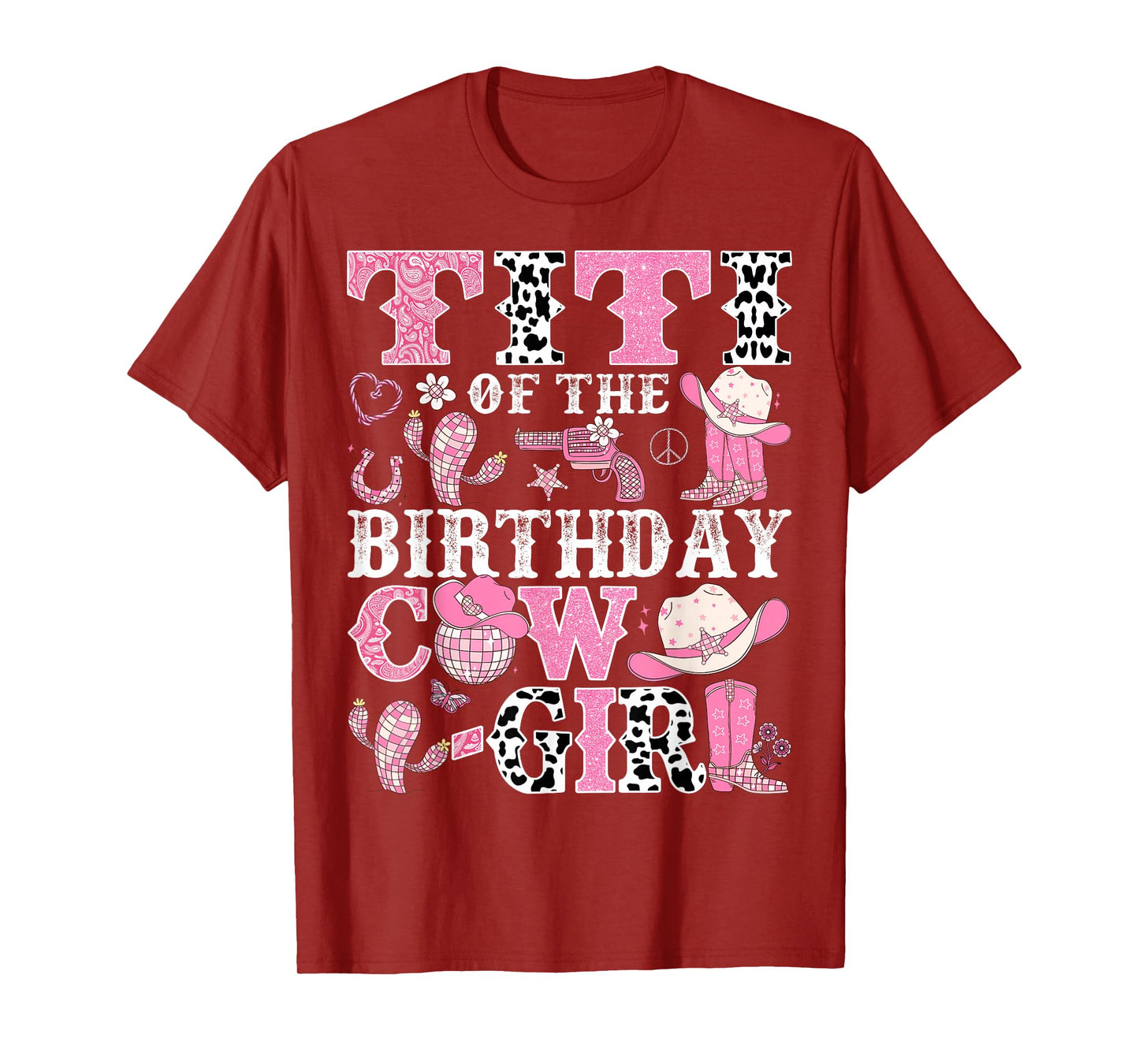 Titi Of The Birthday Cow-Girl Rodeo CowGirl Birthday T-Shirt
