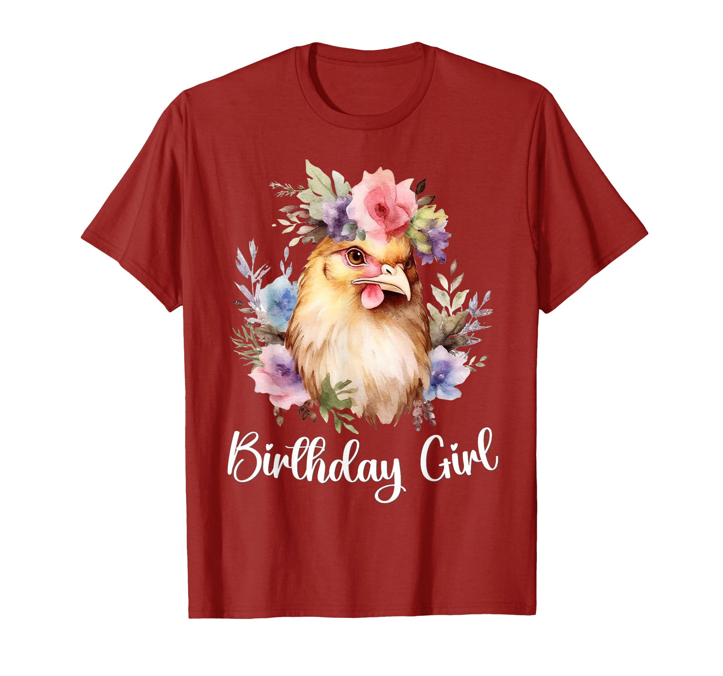 Chicken with Flowers for the Birthday Girl T-Shirt