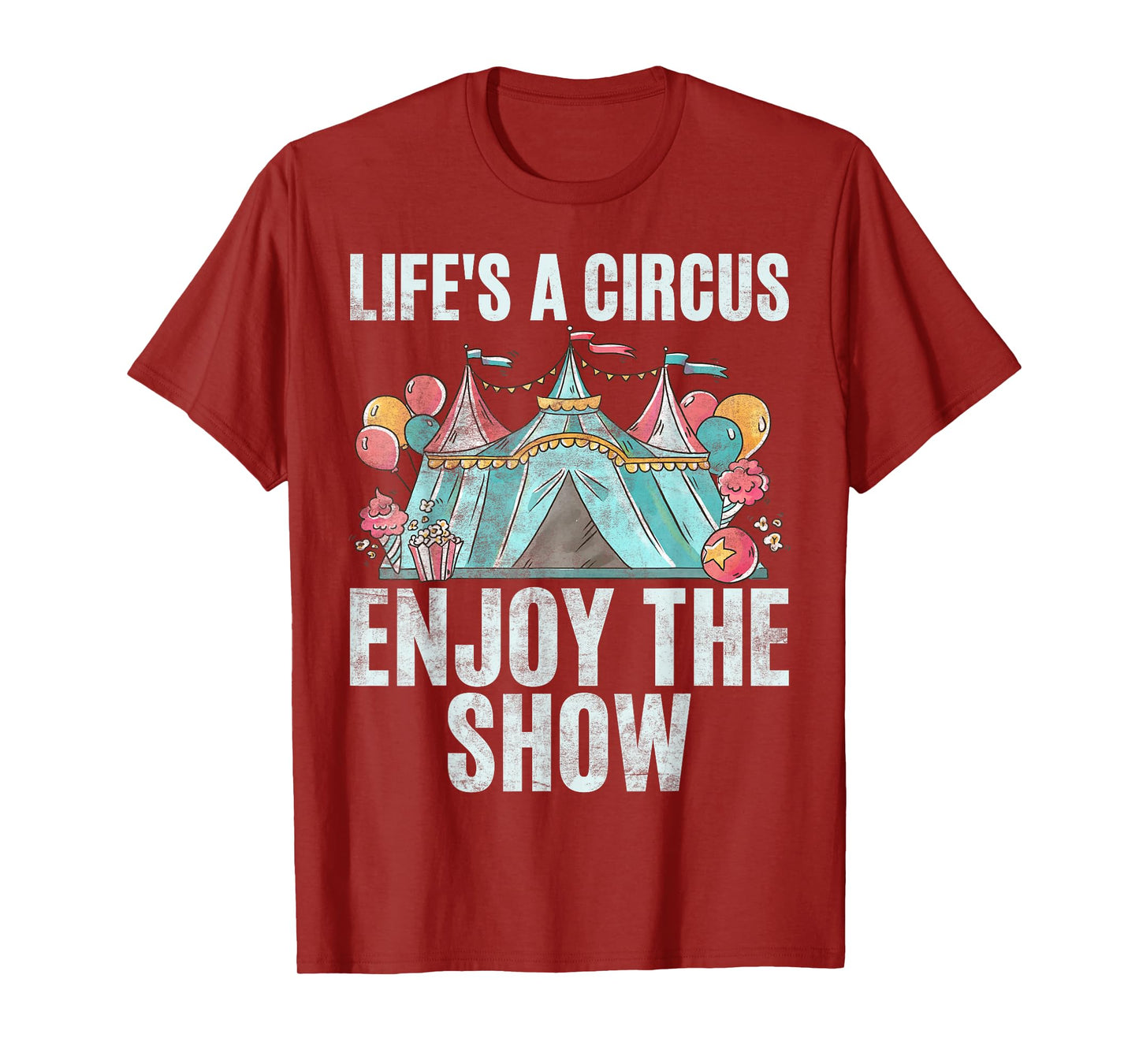 Life is a Circus enjoy the Show Clown T-Shirt