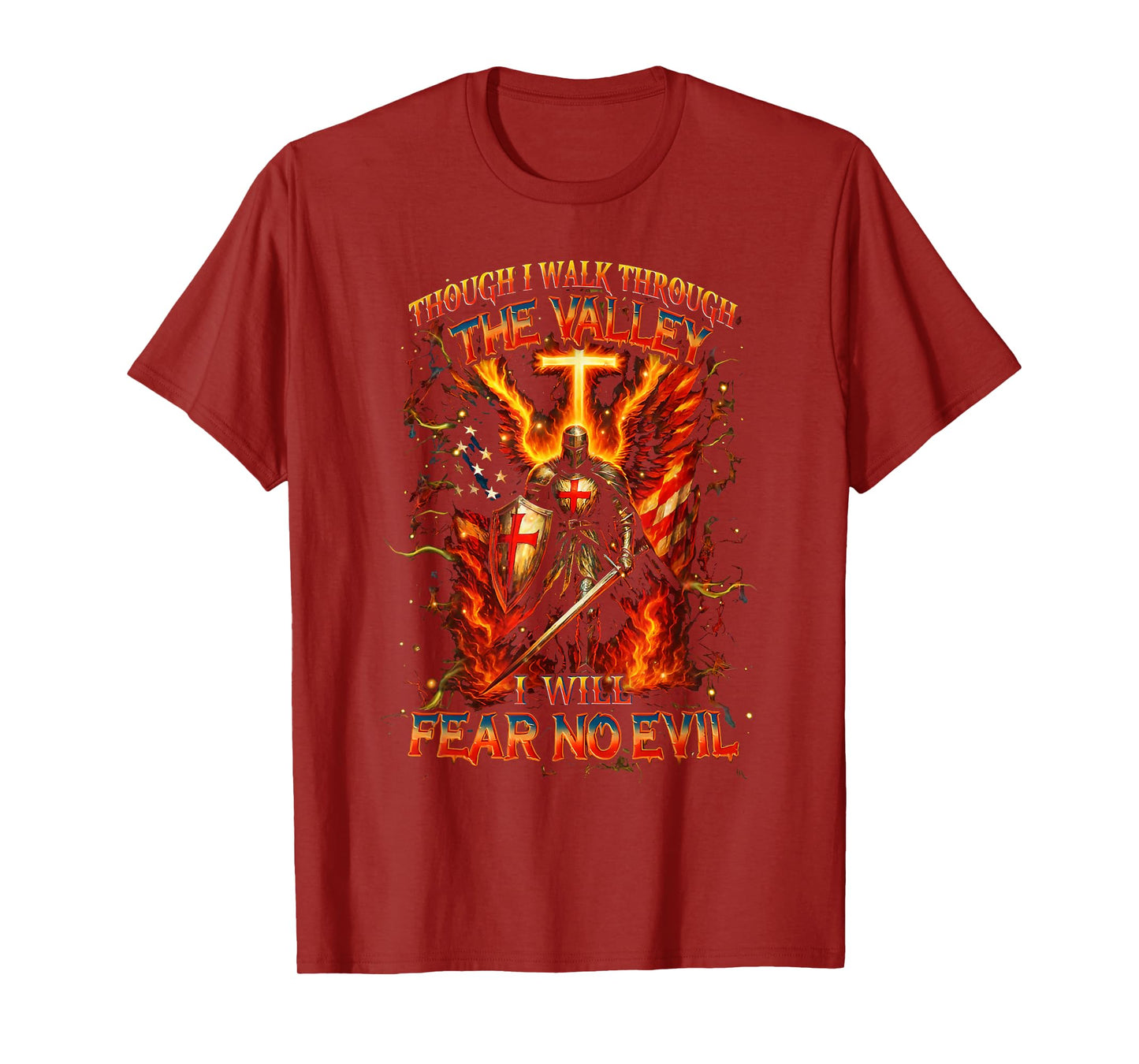 Though I Walk The Valley I Will Fear No Evil Quote T-Shirt