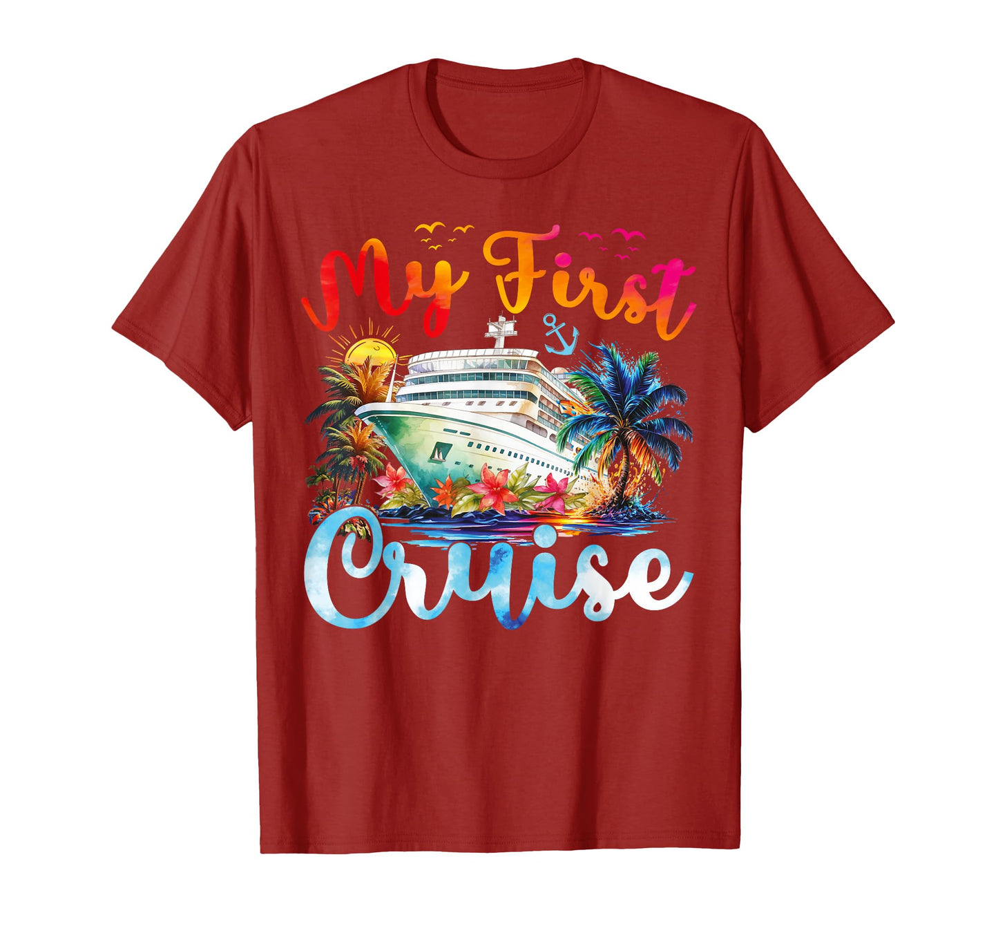 Cruise Ship Family Summer Vacation Trip My First Cruise T-Shirt