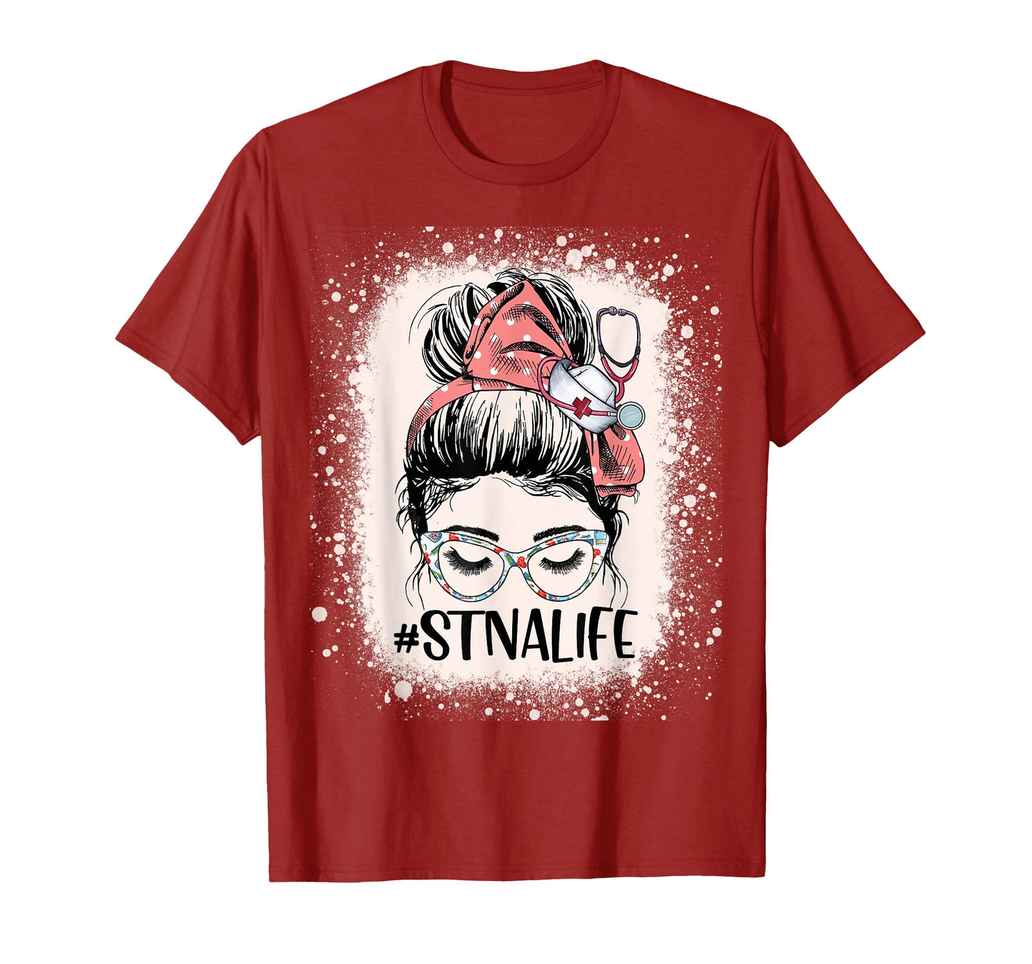 STNA Life Womens Funny Messy Bun State Tested Nurse Aide T-Shirt