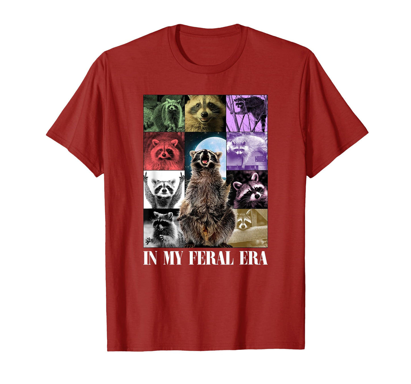 In My Feral Era, Awesome Raccoon, Funny Raccoon, Cringy Meme T-Shirt