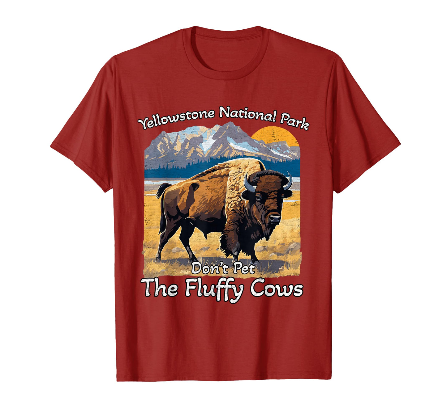 Do Not Pet The Fluffy Cows Yellowstone National Park Vintage T-Shirt