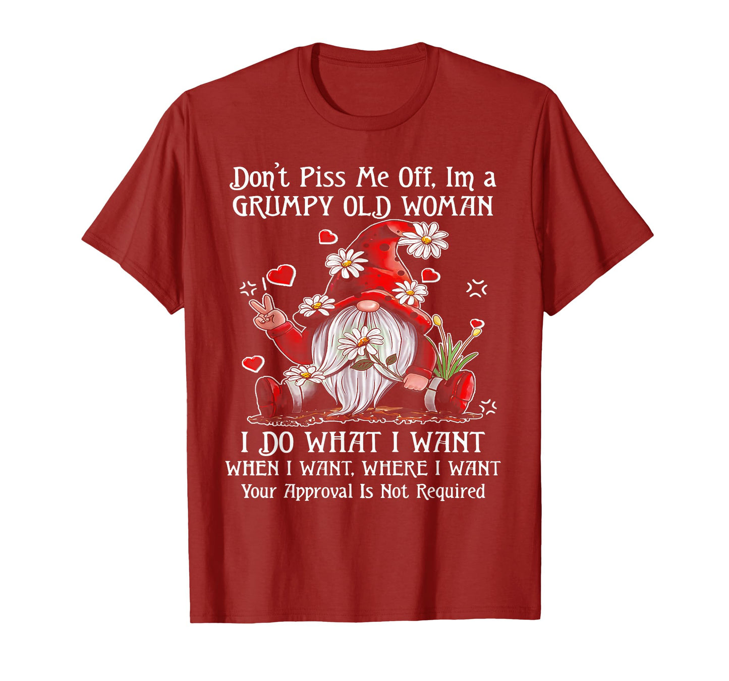 Gnome Don't Piss Me Off I'm A Grumpy Old Woman T-Shirt