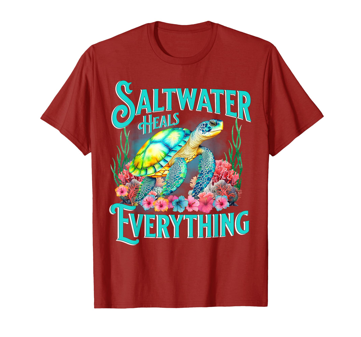 Saltwater Heals Everything Beach Sea Turtle Beach Lover T-Shirt