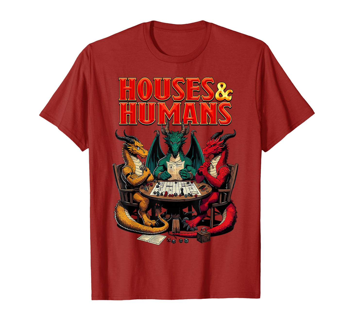 Houses and Humans Funny Tabletop RPG Dice Game Parody Gamer T-Shirt