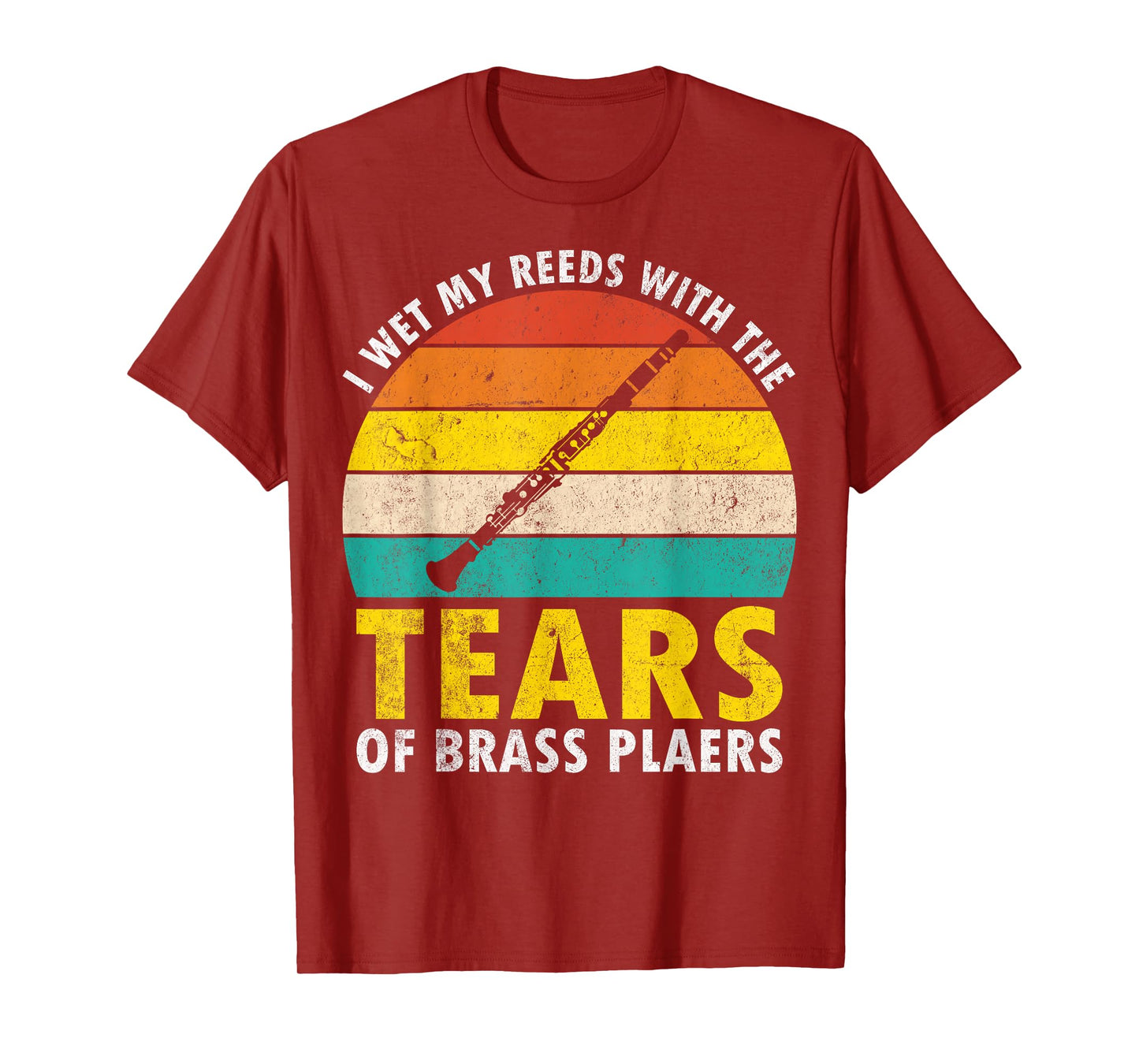 Clarinet Vintage I Wet My Reeds With Tears Of Brass Players T-Shirt