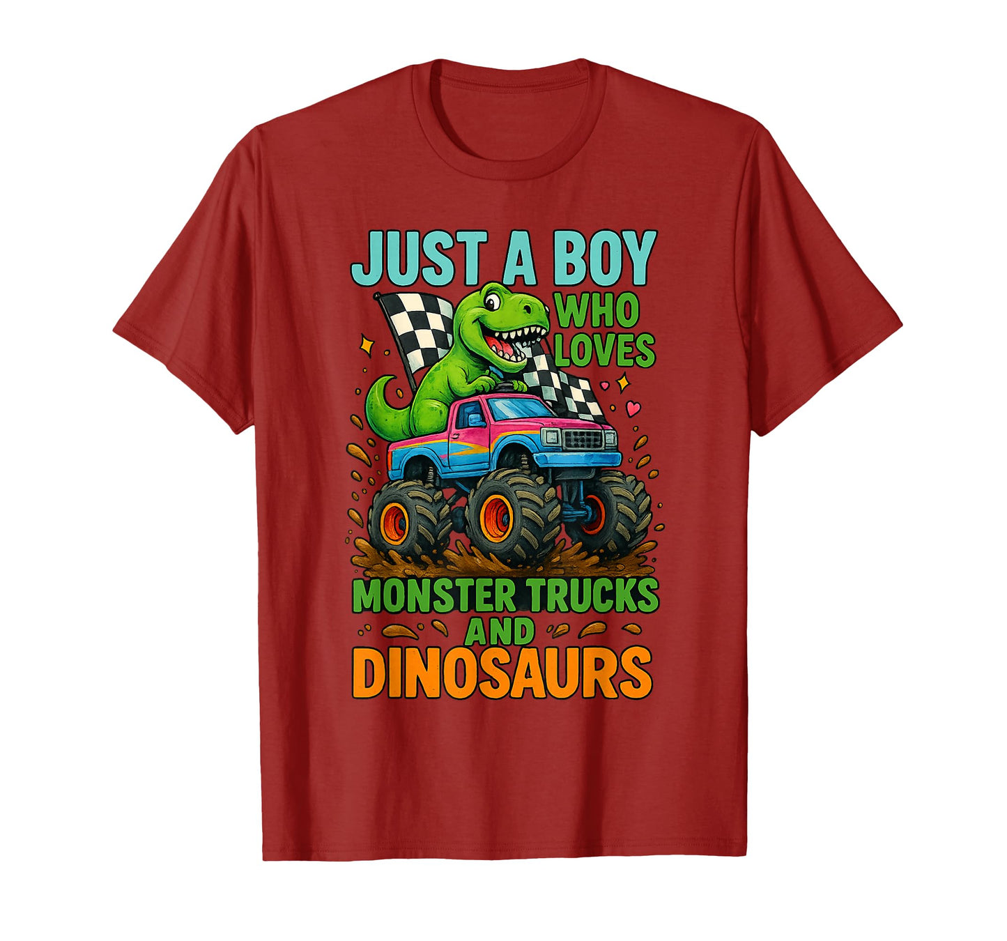 Just A Boy Who Loves Monster Trucks and Dinosaurs Cute T-Rex T-Shirt