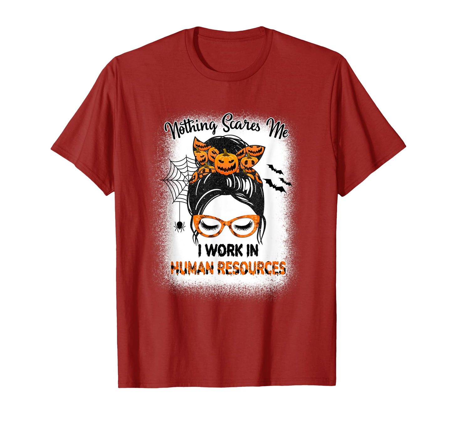 Nothing Scares Me Human Resources - HR Manager Halloween T-Shirt