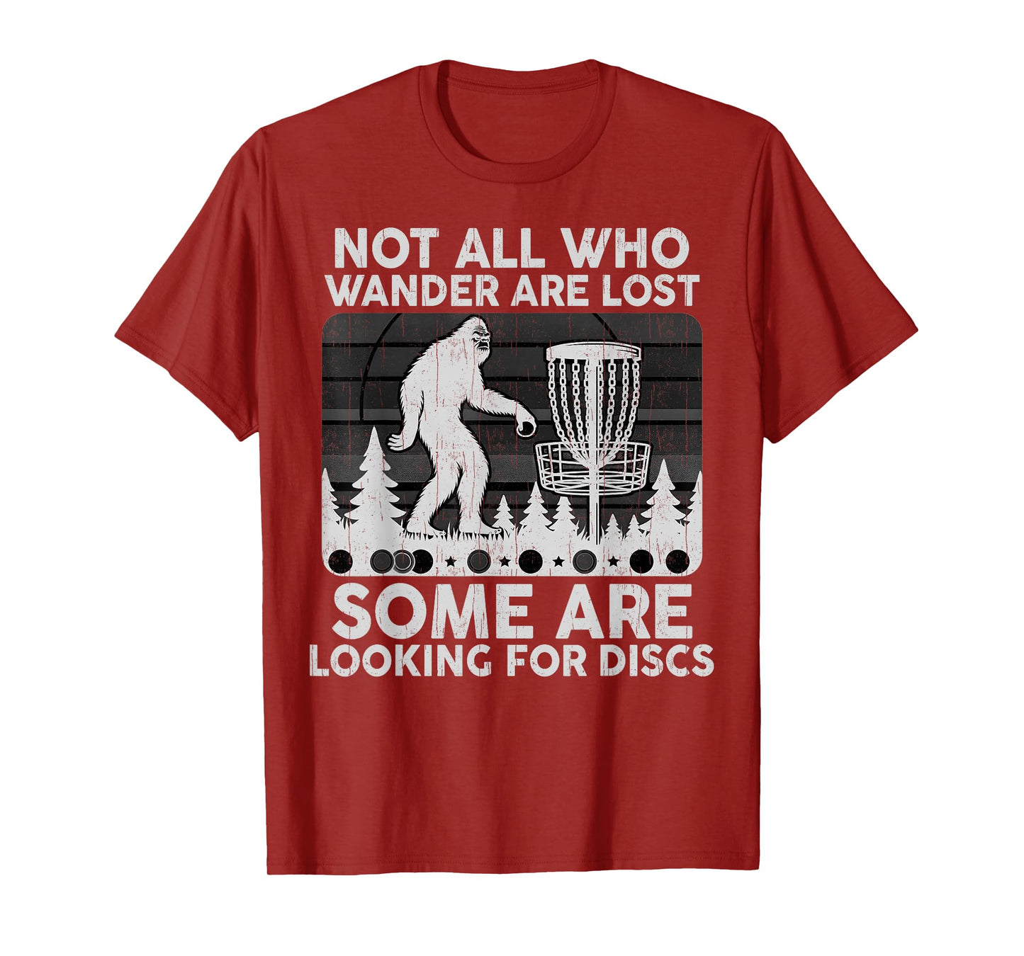 Men Disc Golf Frisbee Bigfoot Not All Who Wander Are Lost T-Shirt