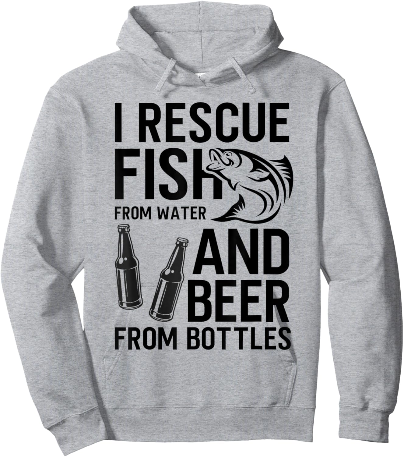 I Rescue Fish From Water and Beer From Bottles Fishing Funny Hoodie - Hoodie | Ash