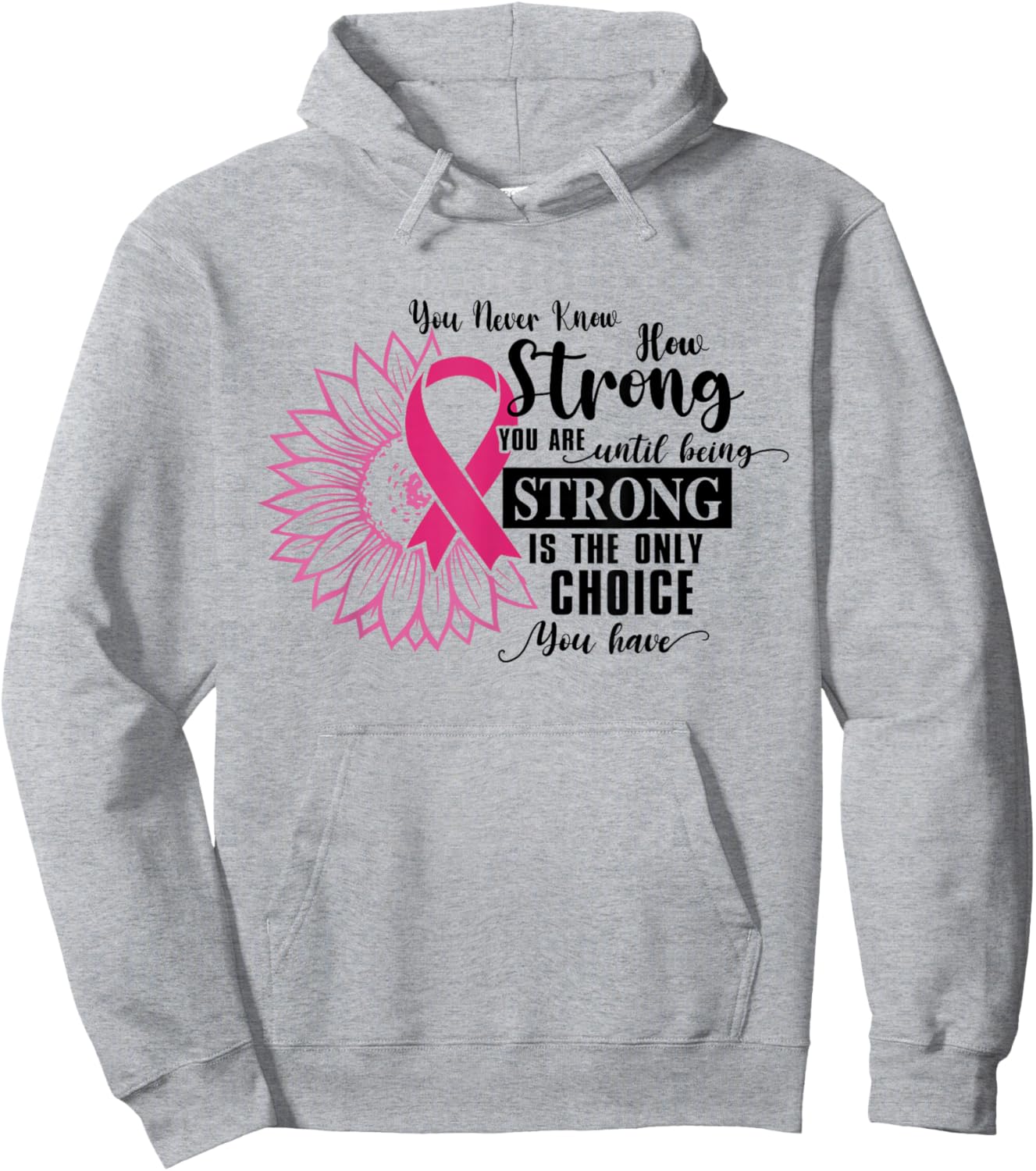 You Never Know How Strong You Are Until Be Strong Sunflower Hoodie - Hoodie | Ash