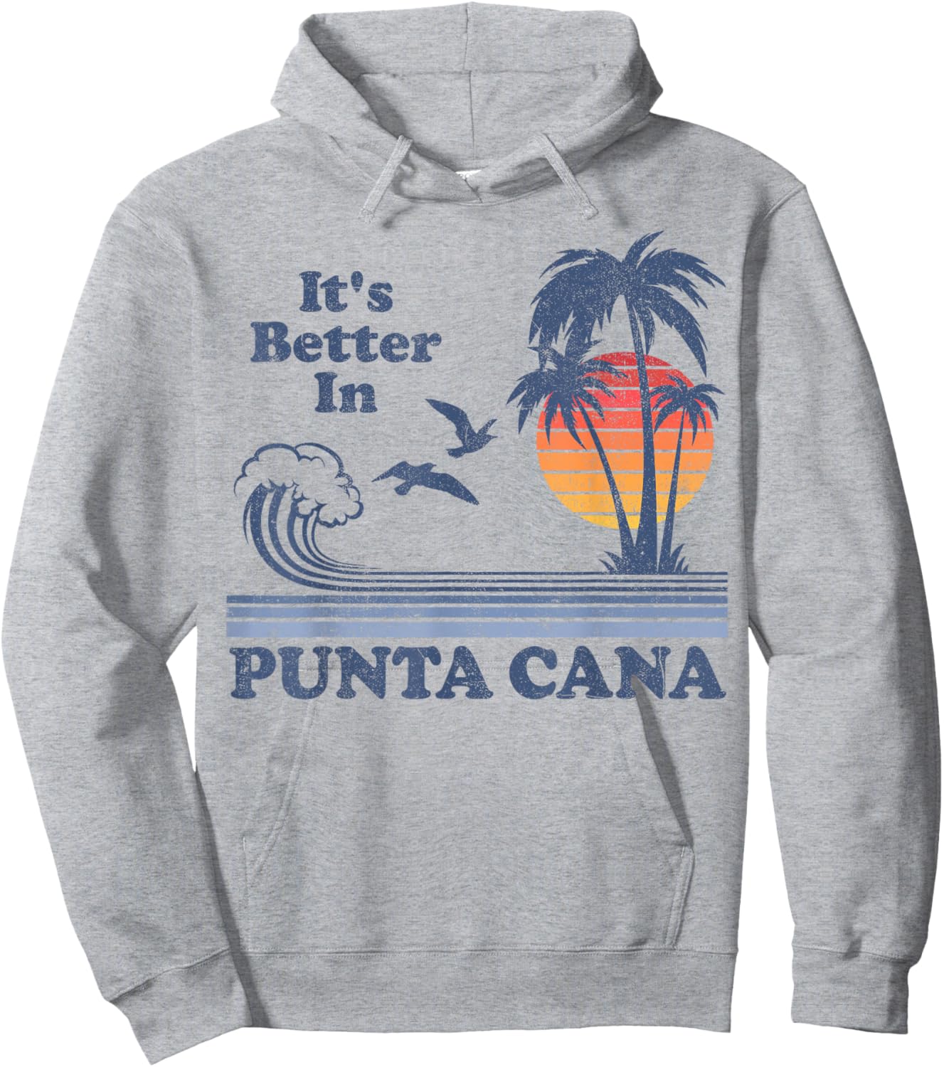 It's Better In Punta Cana Dominican Retro Vintage 80's 70's Hoodie - Hoodie | Ash