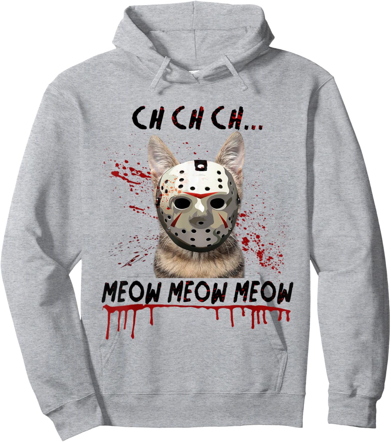Ch Ch Ch Meow Meow Scary Friday Costume Halloween Cat Hoodie - Hoodie | Ash