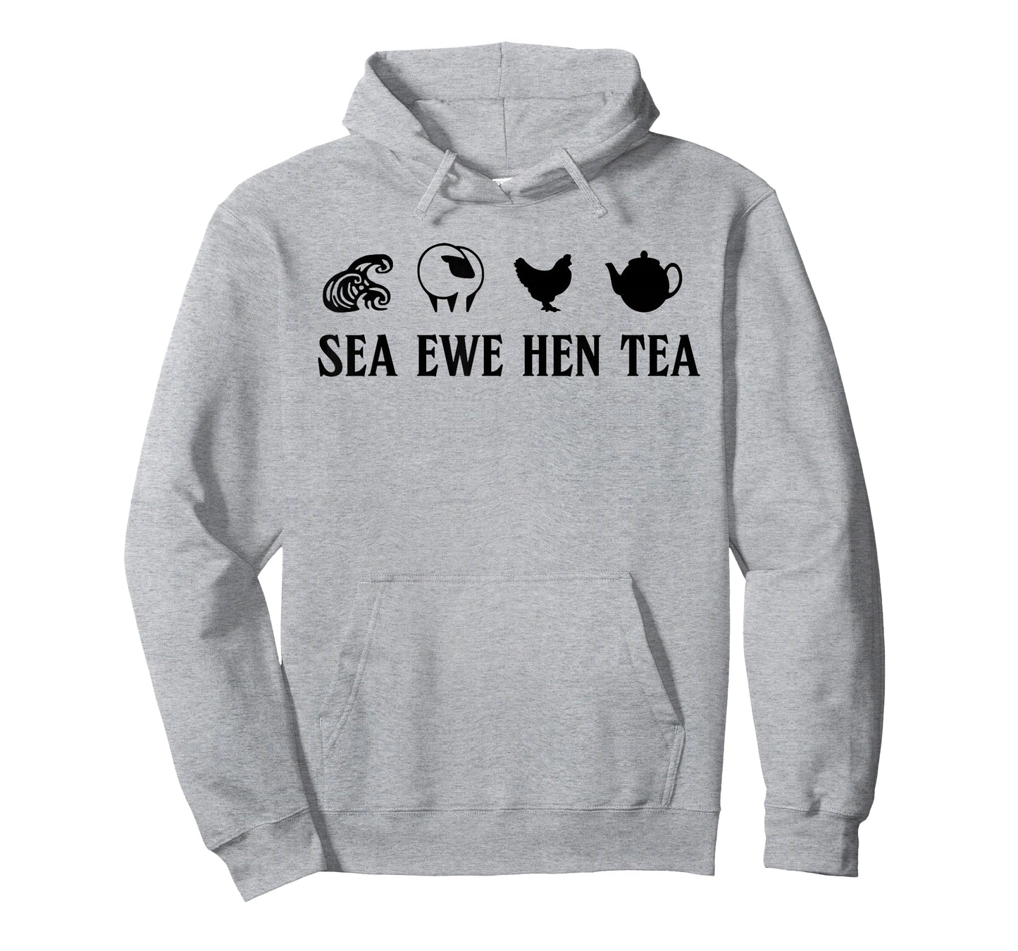 Sea Ewe Hen Tea Funny Joke Saying Quote Men Women T-Shirt