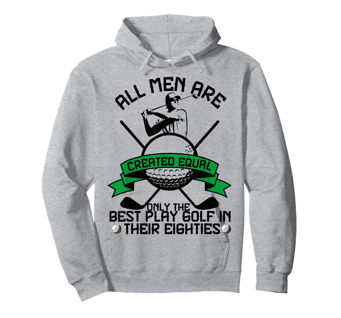 Best Men Play Golf Eighties Birthday All Men Created Equal T-Shirt