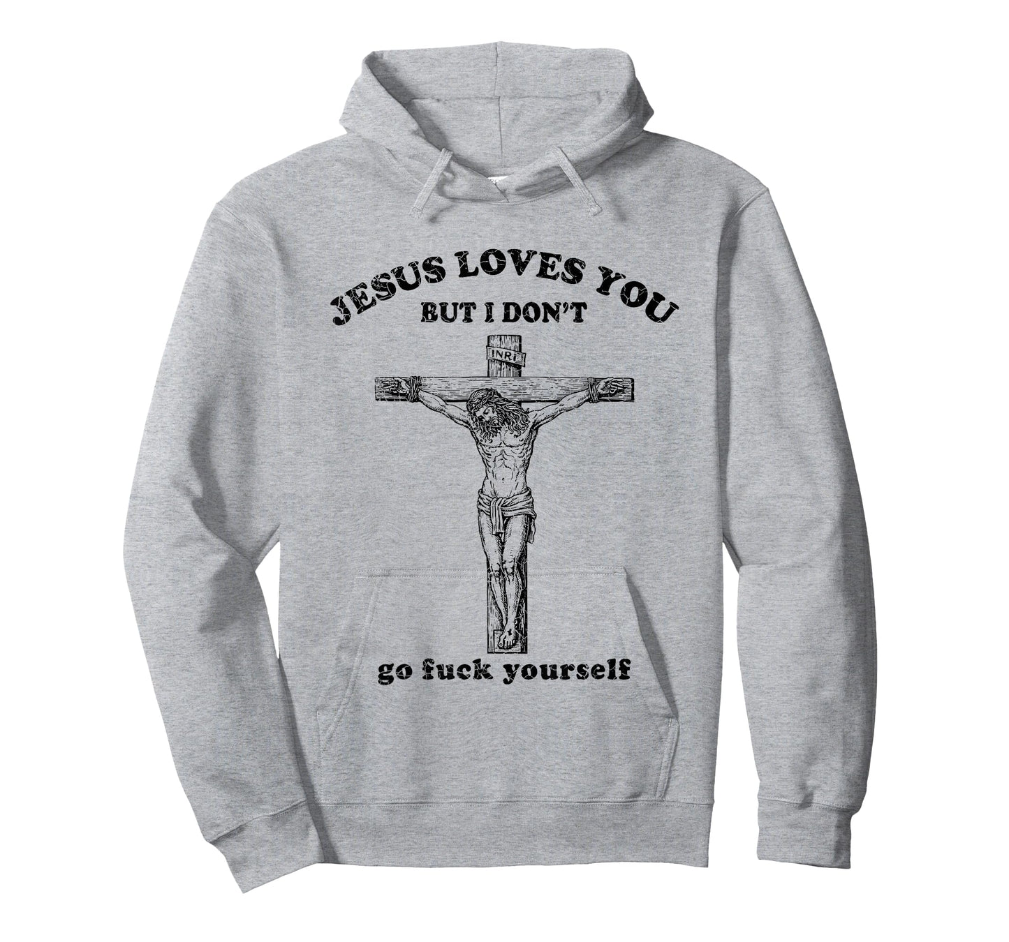 Vintage Jesus Love You But I Don't Go Fuck Yourself T-Shirt