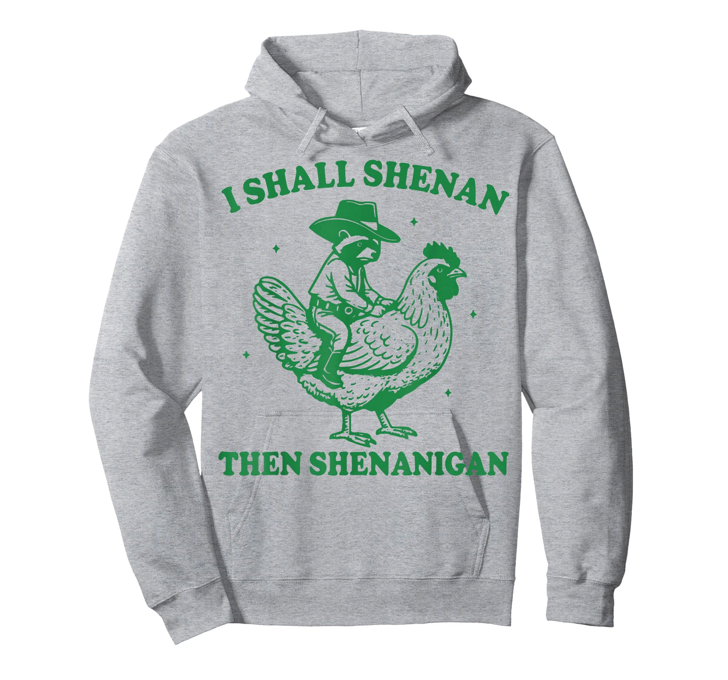 I Shall Shenan Then Shenanigan T-Shirt