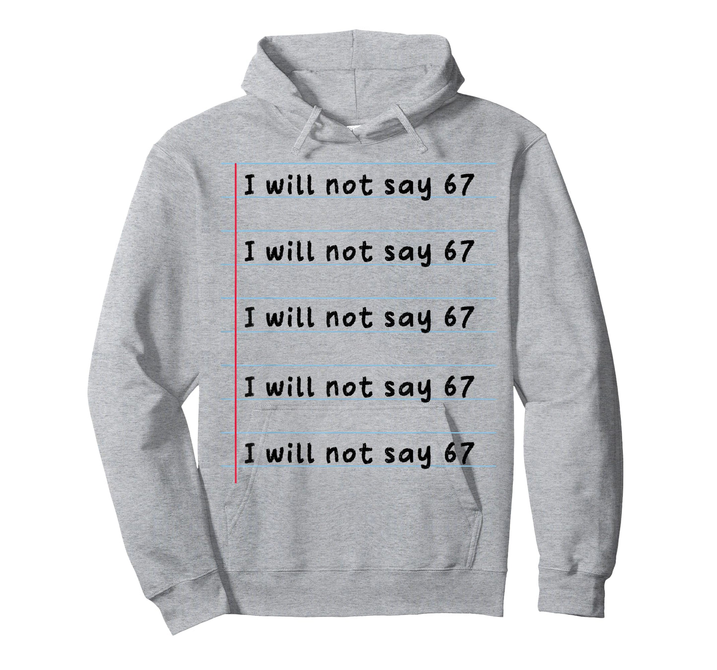 Funny Teacher Will Not Say 67 Meme School Humor Six Seven T-Shirt