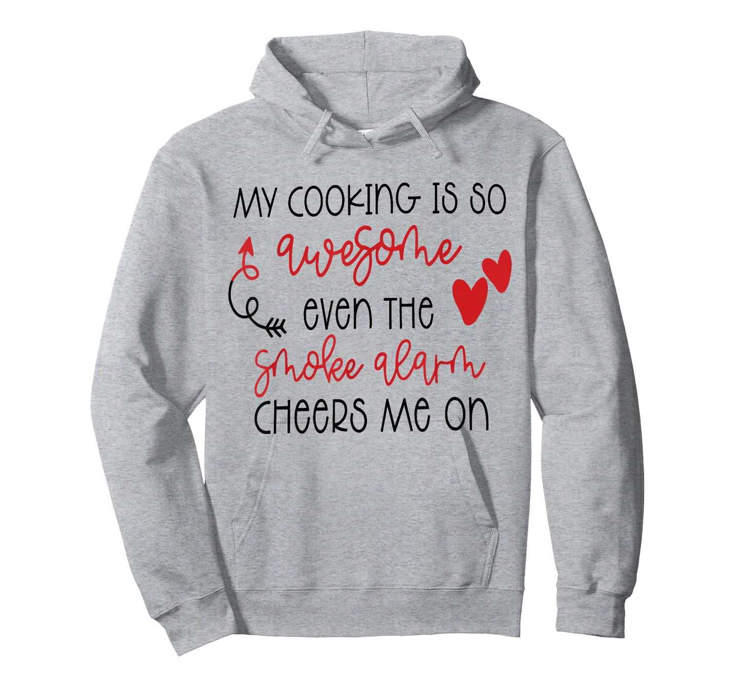 My Cooking is So Awesome Even The Smoke Alarm Funny Saying T-Shirt