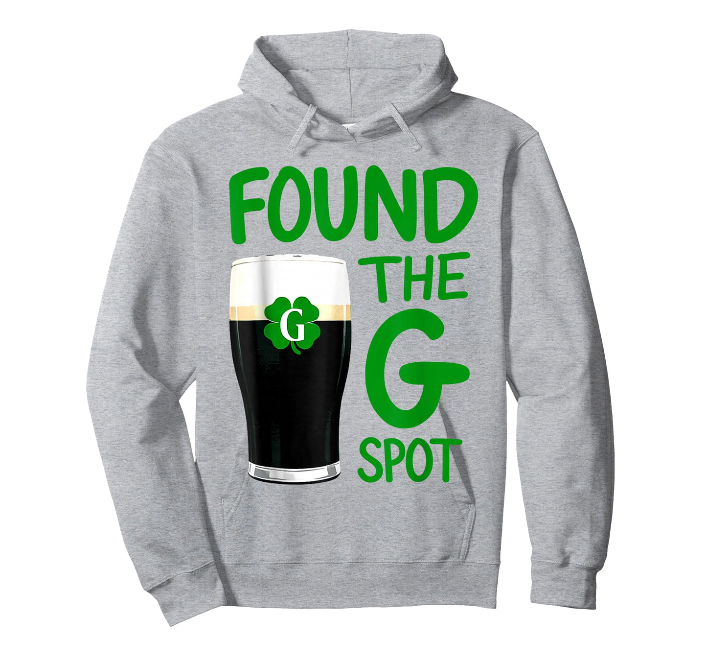 Found The G Spot Funny St Patricks Day Beer Adult Humor T-Shirt