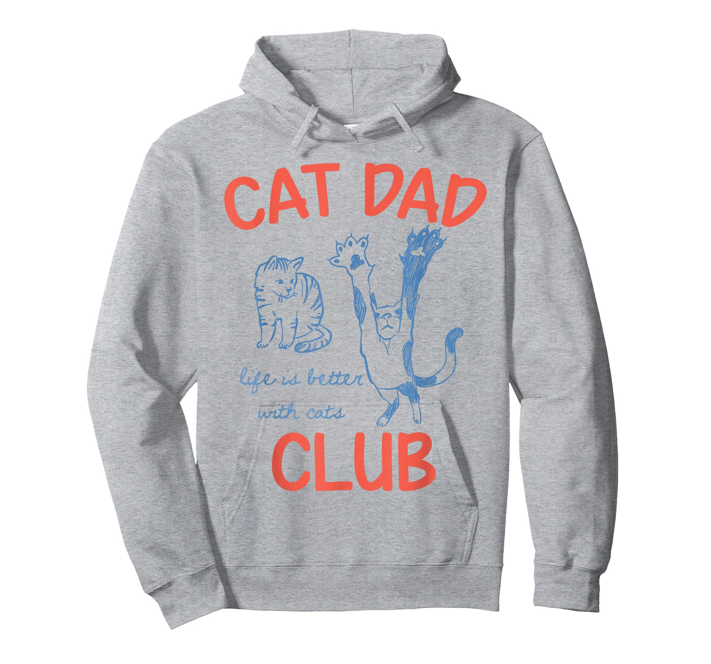 Cat Dad Club Life is Better with Cats for Cat Dad Cat Owner T-Shirt