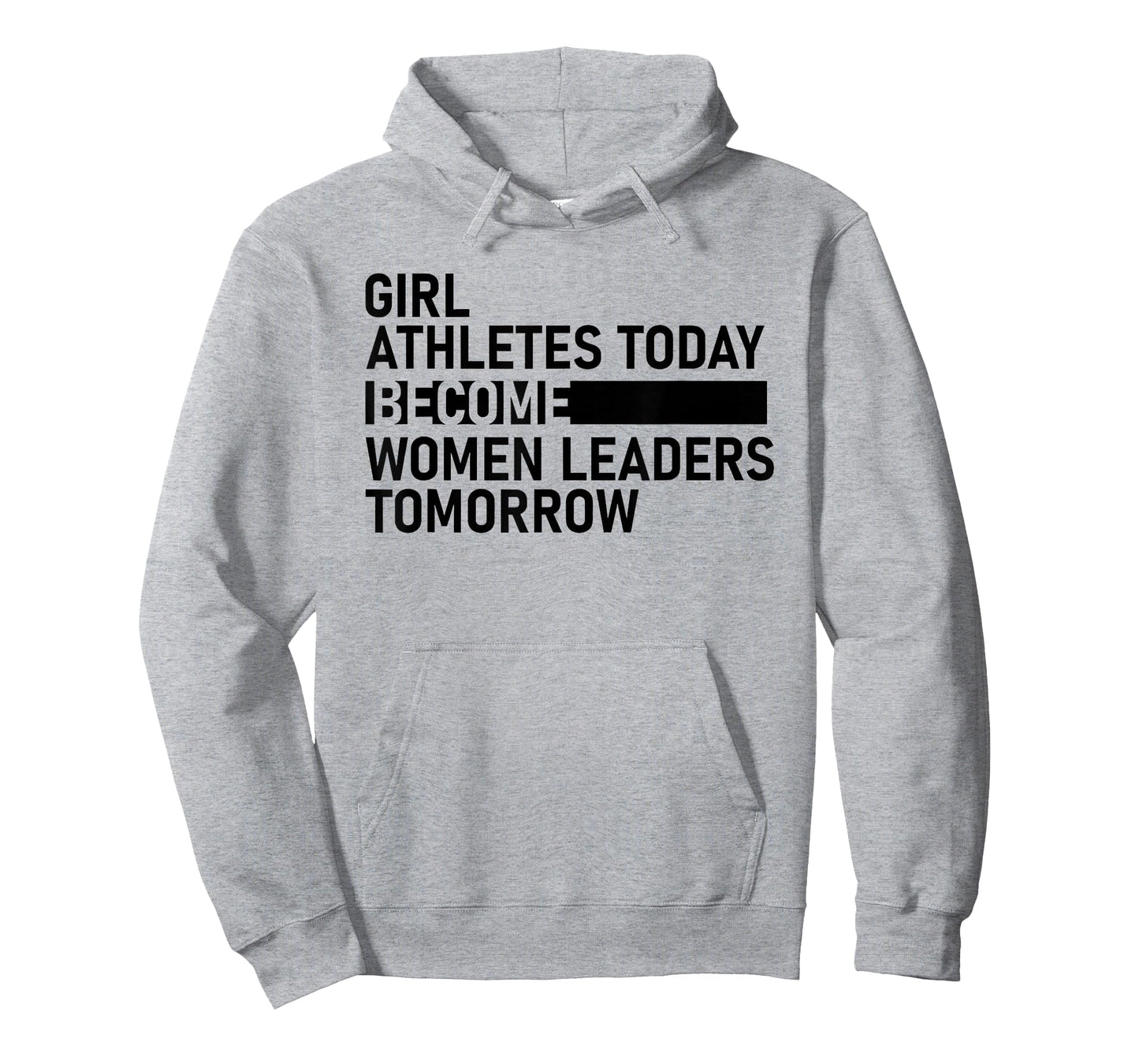 Girl Athletes Today Become Women Leaders Tomorrow T-Shirt