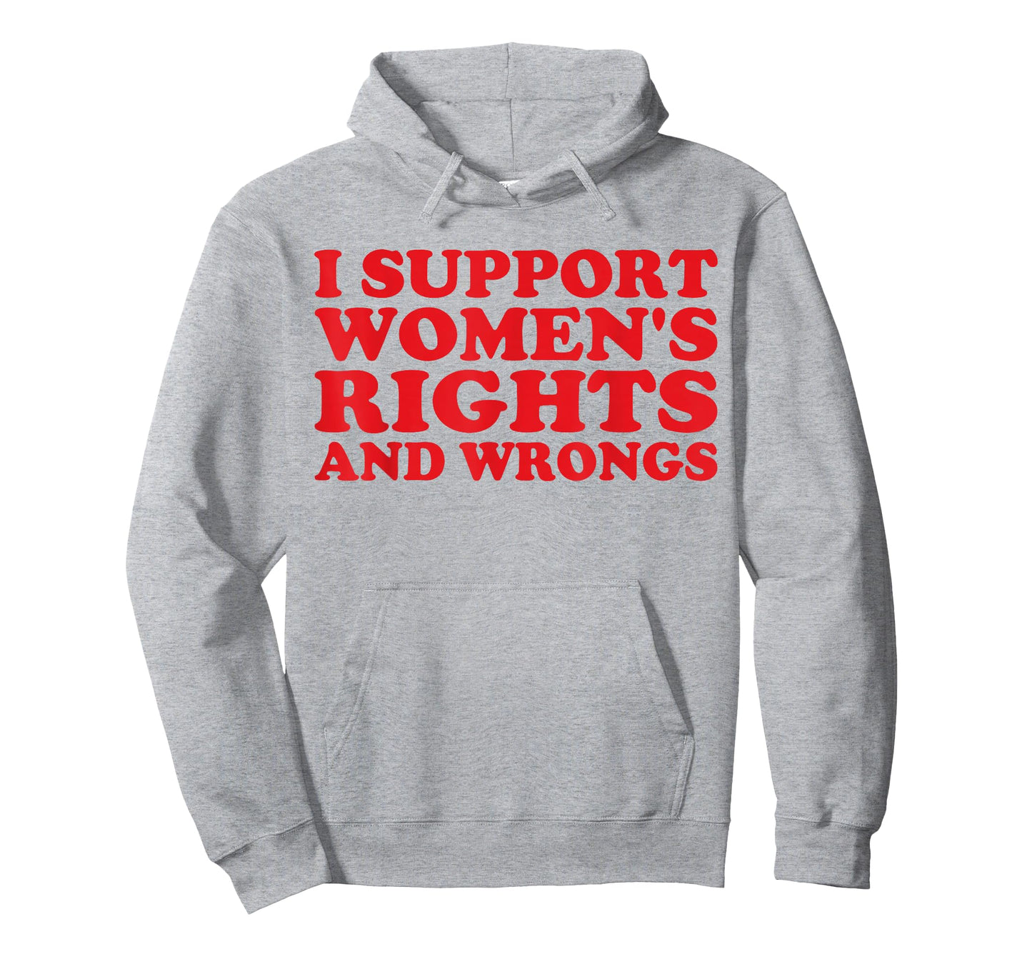 I Support Women's Rights and Wrongs Funny Feminist Girl T-Shirt