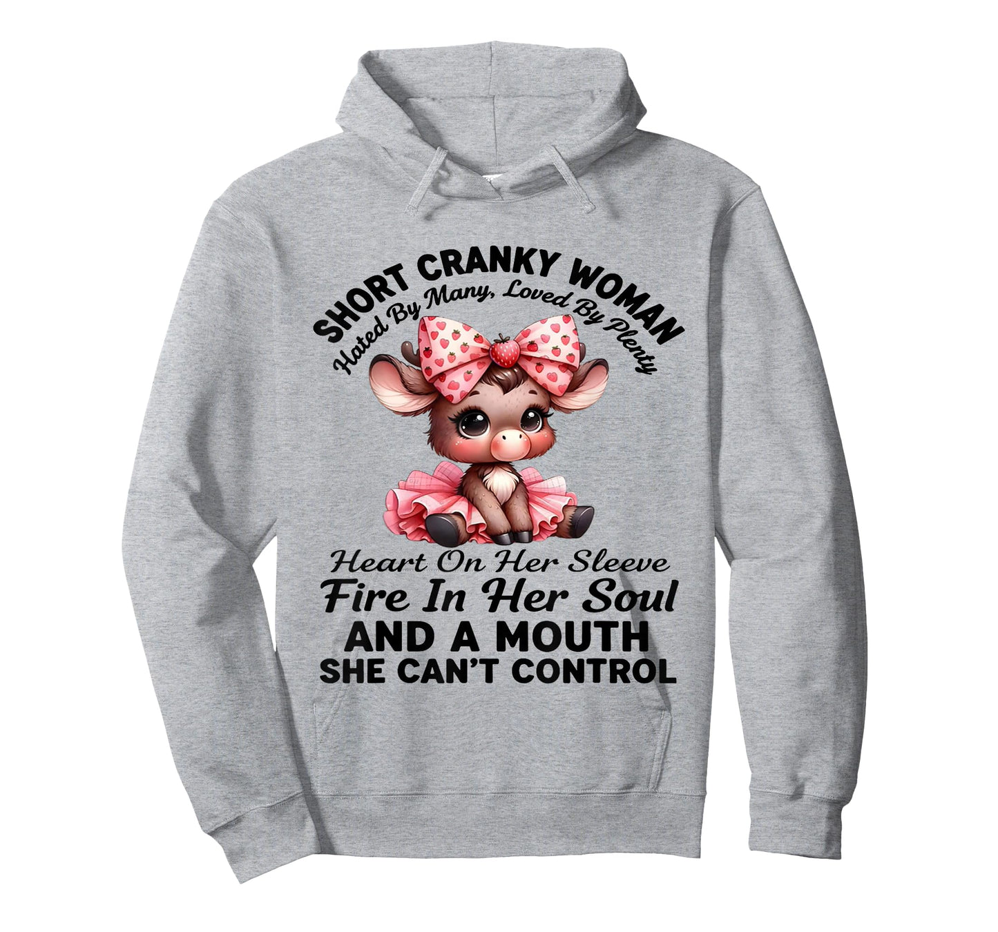 Short Cranky Woman Hated by Many Loved by Plenty Heart On T-Shirt
