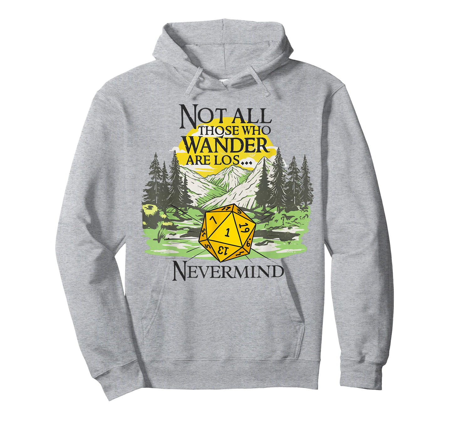 Not All Who Wander are Lost Funny RPG Parody Gamer T-Shirt