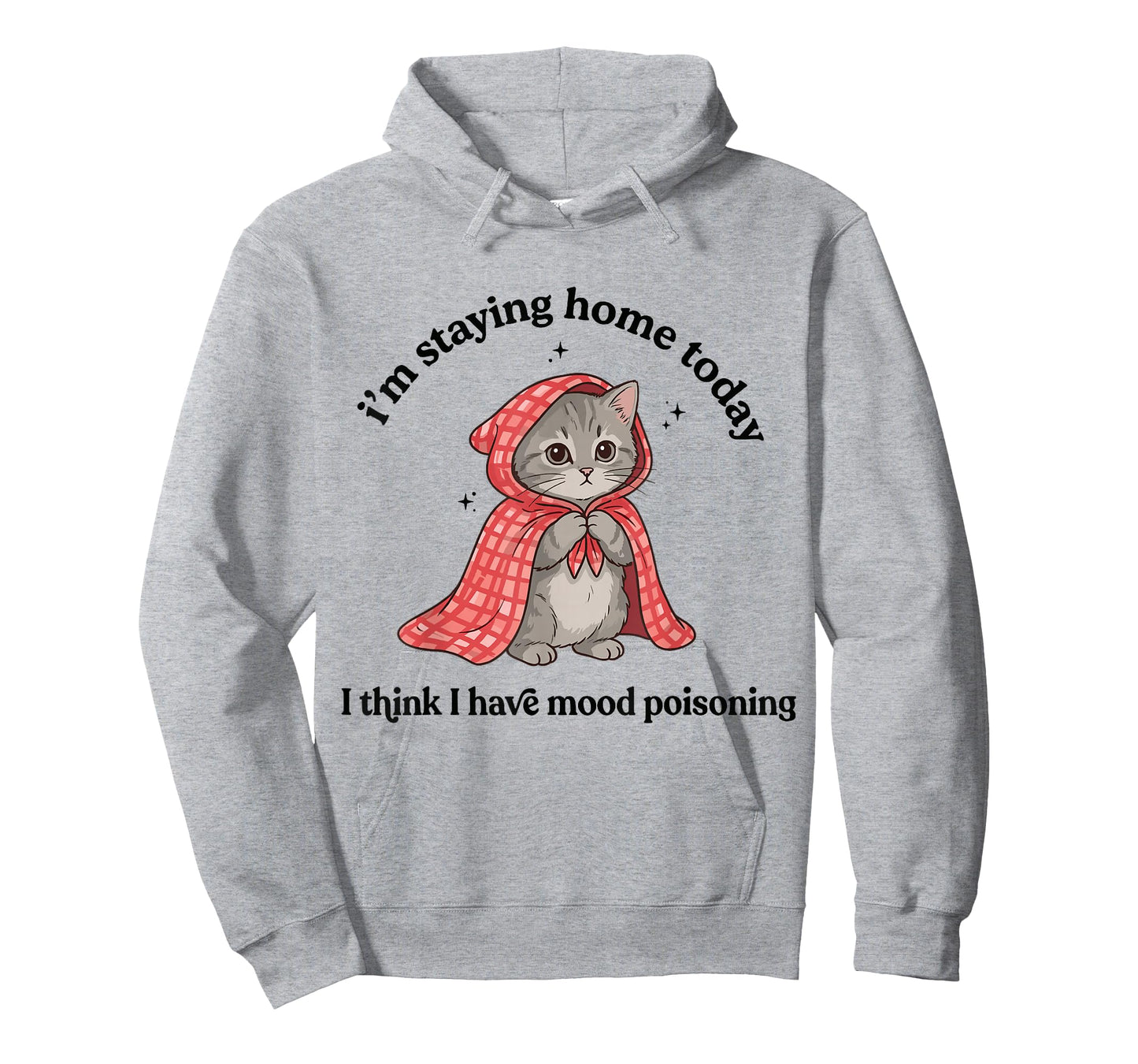 I’m Staying Home Today Cat Introvert Homebody T-Shirt