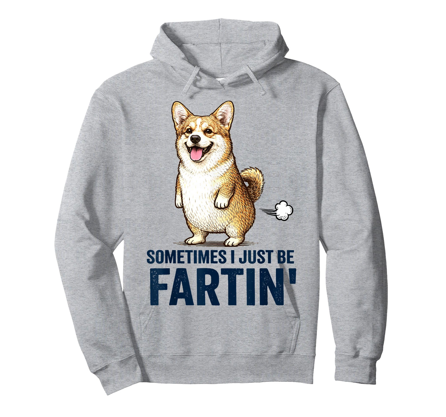 Sometimes I Just Be Farting Funny Corgi Dog Humor T-Shirt