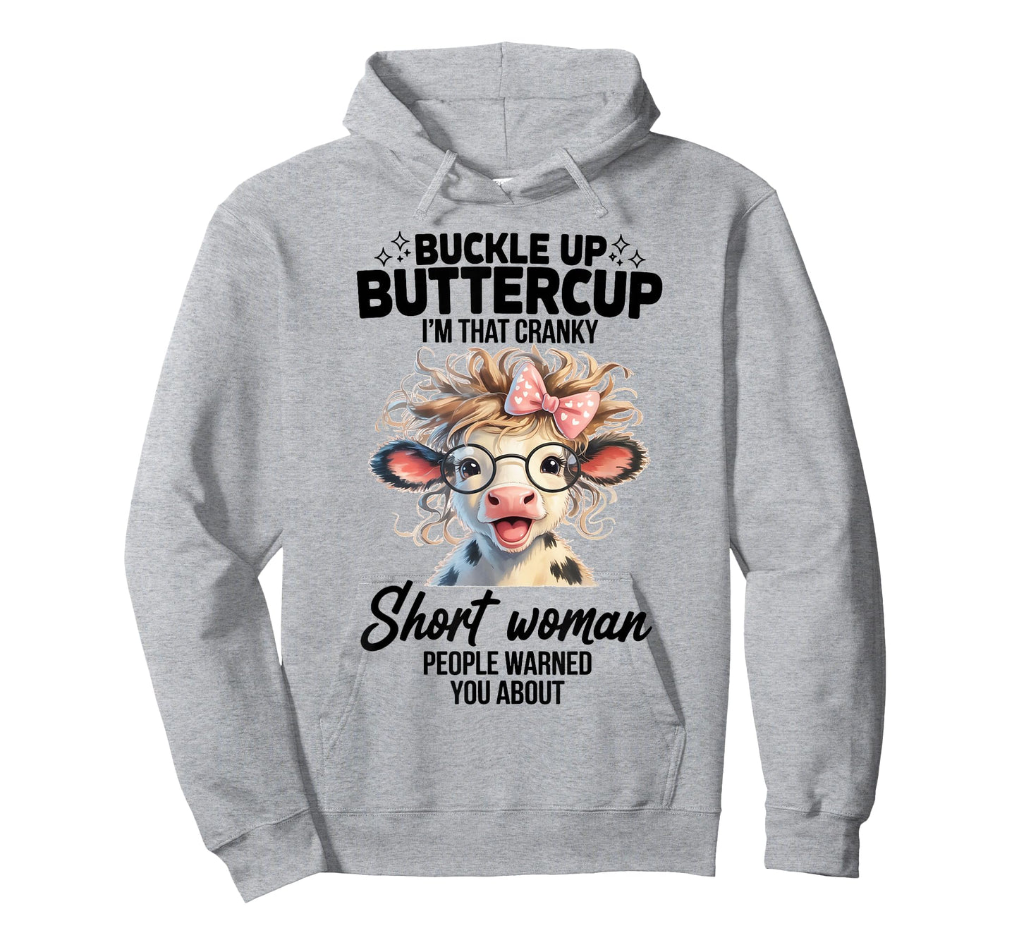 Buckle Up I'm That Cranky Short Woman People Warned You T-Shirt