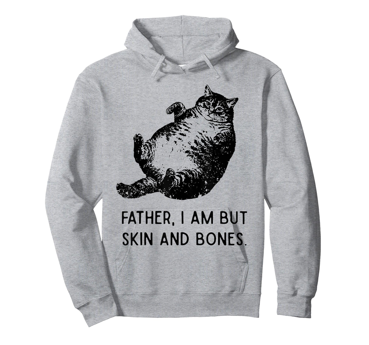 Cat Father I Am But Skin and Bones Funny Cat Dad Meme Humor T-Shirt