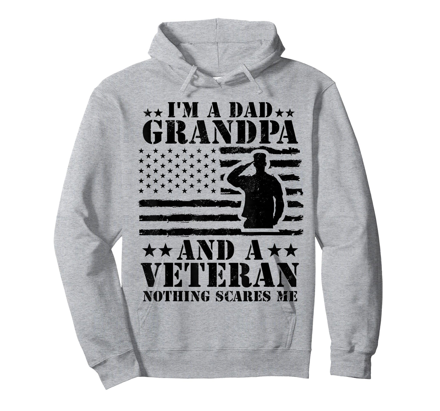 I'm A Dad Grandpa and Veteran Nothing Scares Me Father's Day T-Shirt