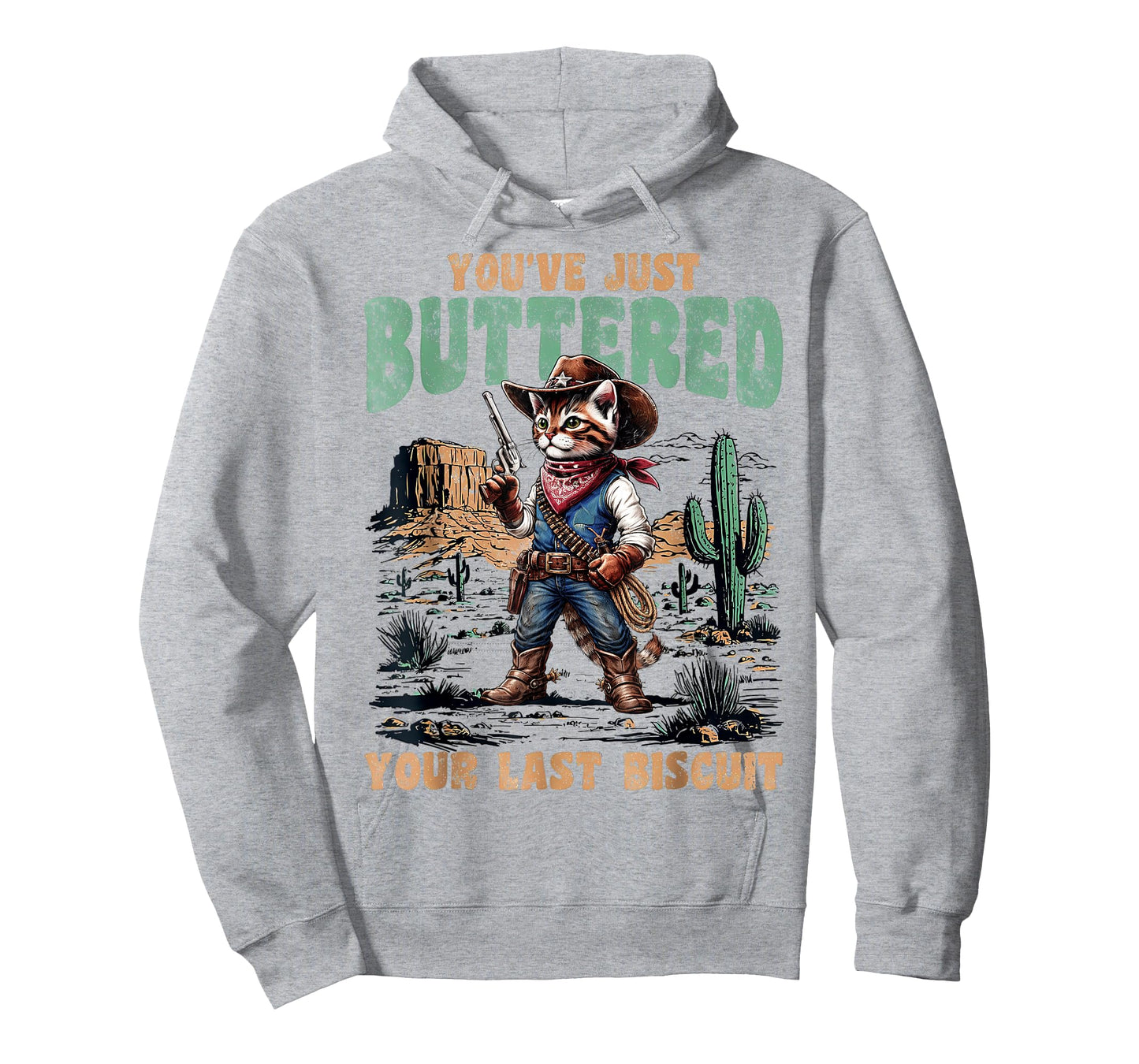 You've Just Buttered Your Last Biscuit Western Cat Cowboy T-Shirt