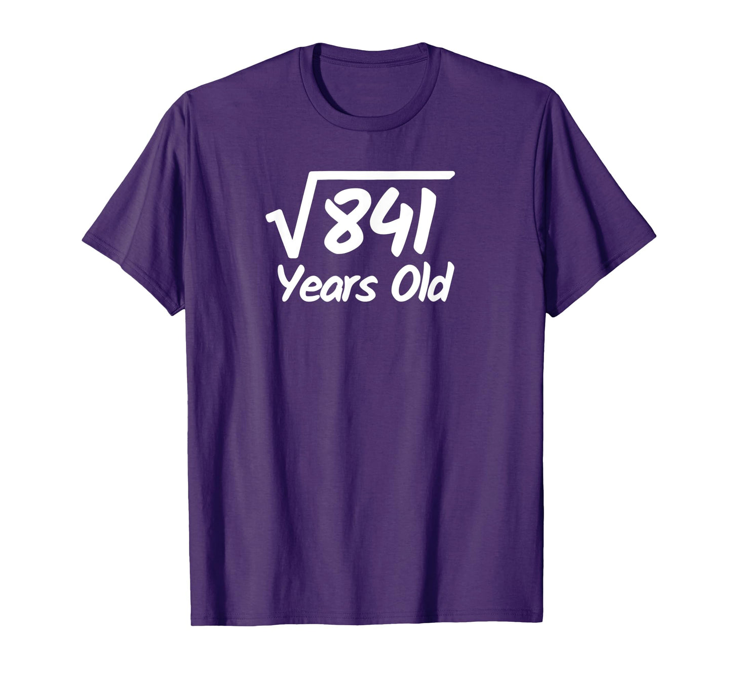Square Root of 841 - 29 Years Old Birthday T-Shirt