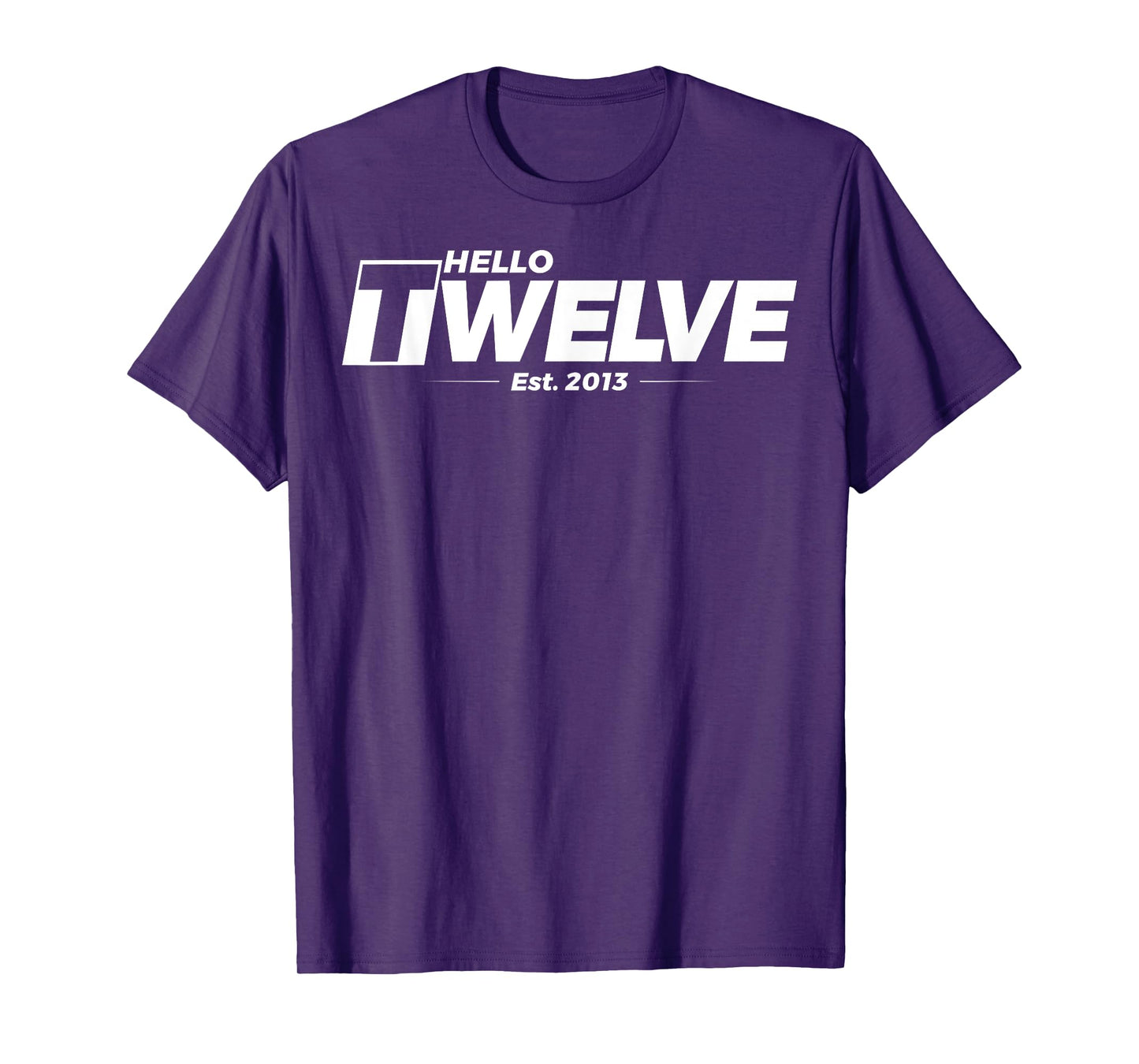 Turning 12th Birthday - Hello Twelve - est. 2013 T-Shirt