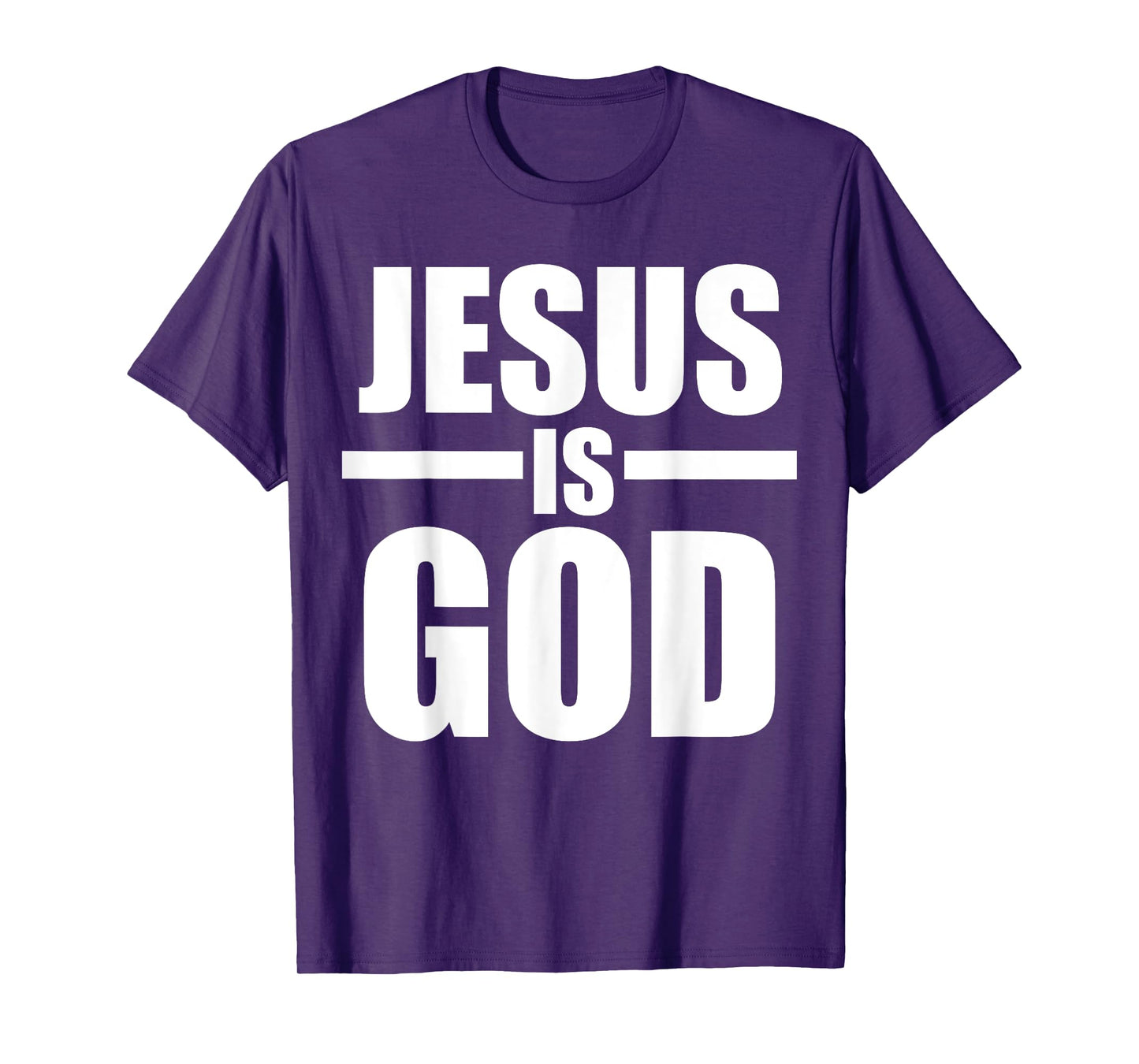 Jesus Is God T-Shirt T-Shirt