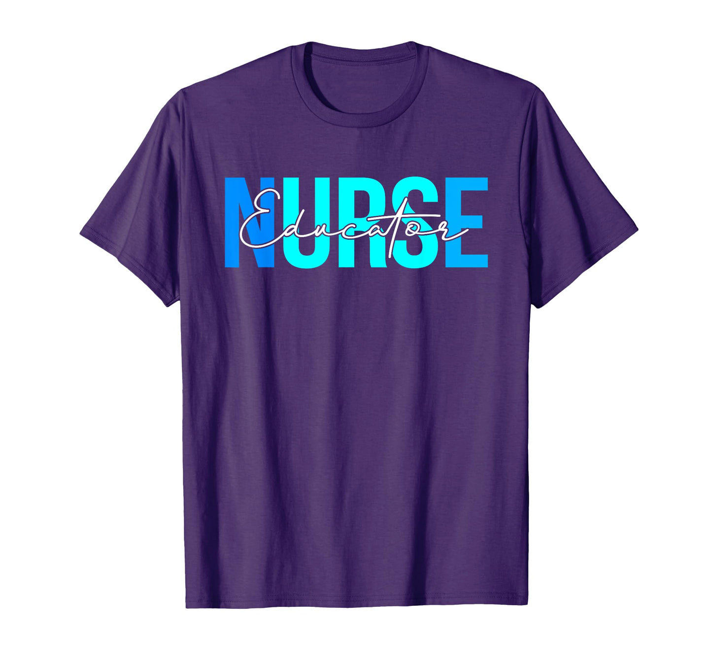 Women Educator Nurse Gifts For Womens Nursing Apparel T-Shirt