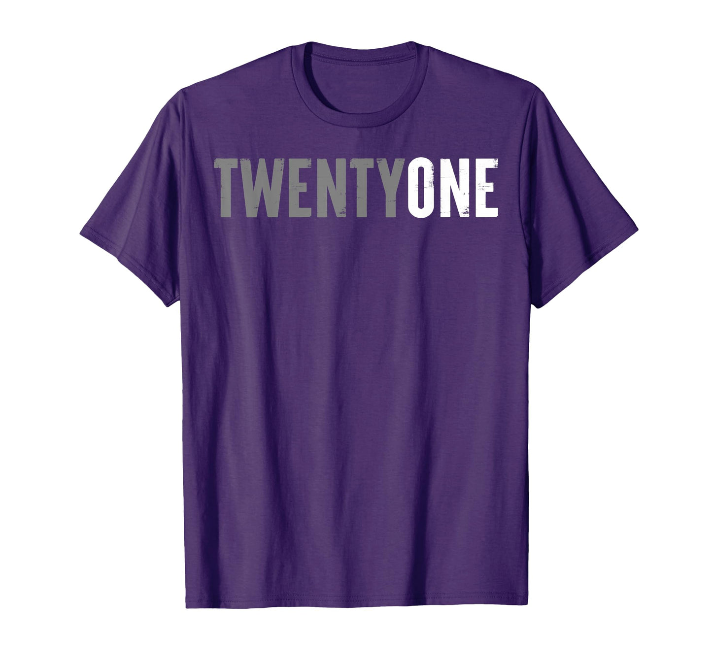 Twenty-One Years Old or 21st Birthday ideas for him and her T-Shirt