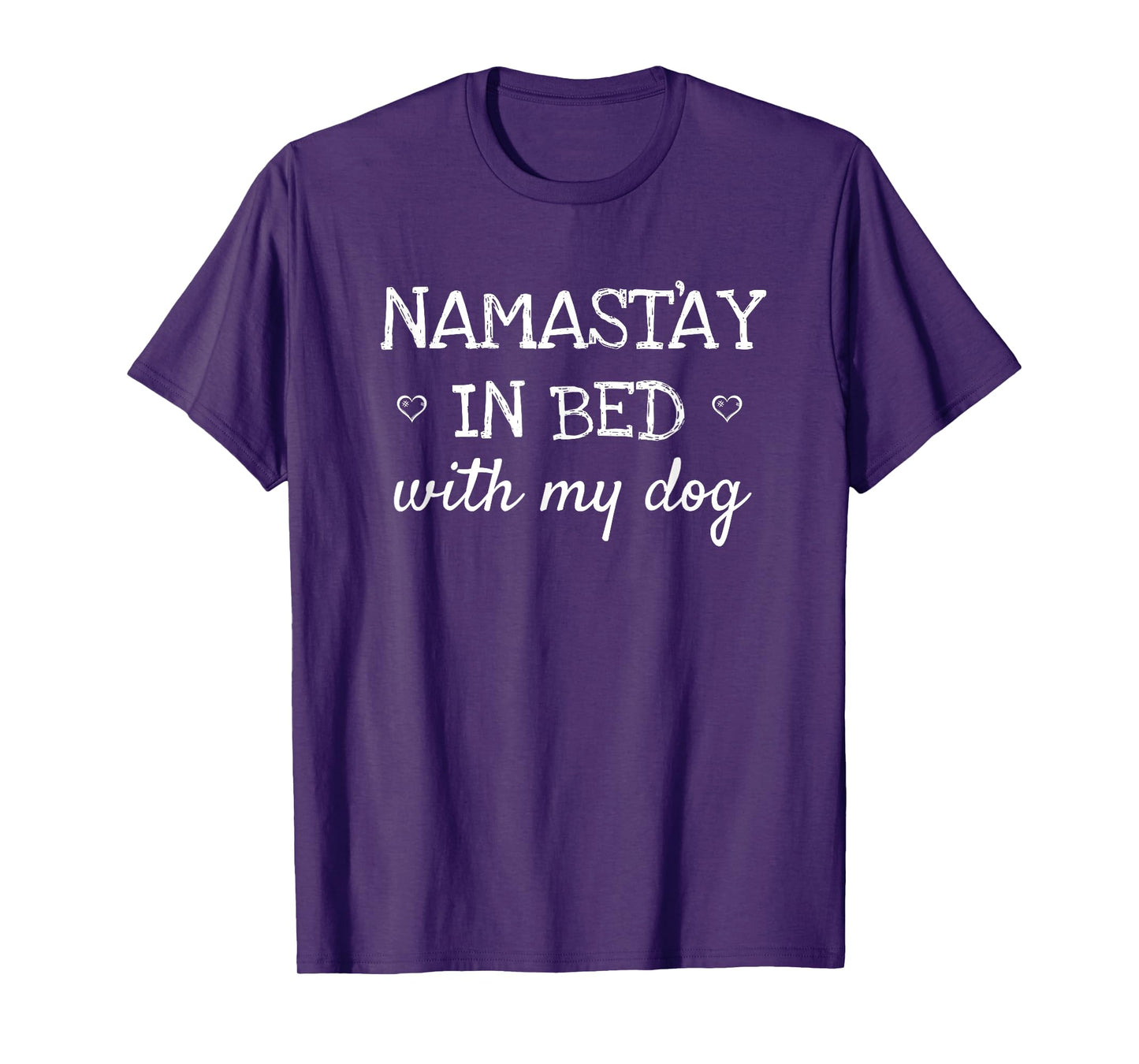 Namastay In Bed With My Dog Funny Parody Yoga Gift T-Shirt