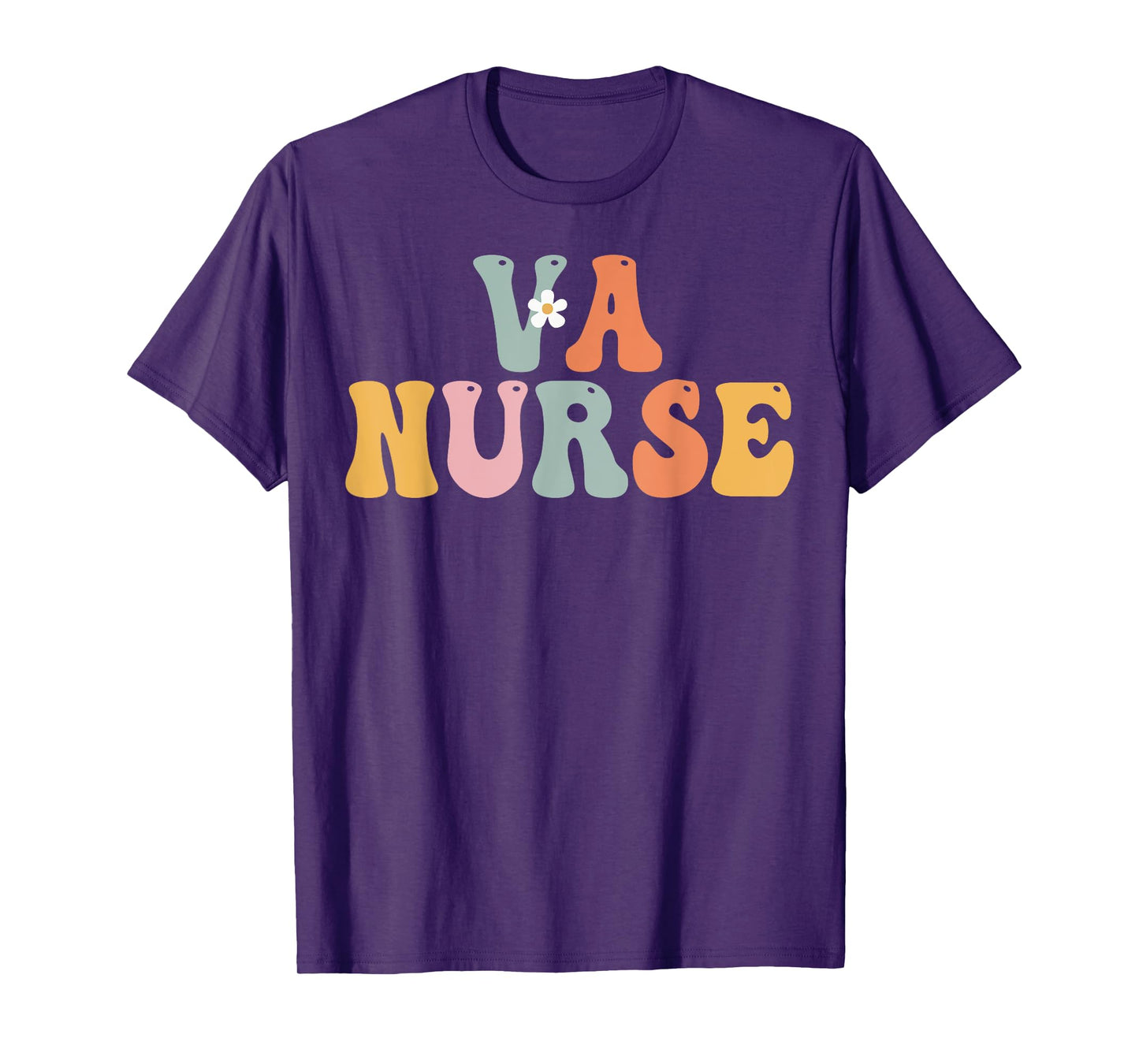 VA Nurse Week Groovy Appreciation Day For Women For Work T-Shirt