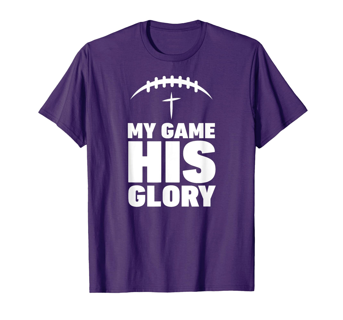 My Game his Glory Football Christian Jesus Shirt Winner Men T-Shirt