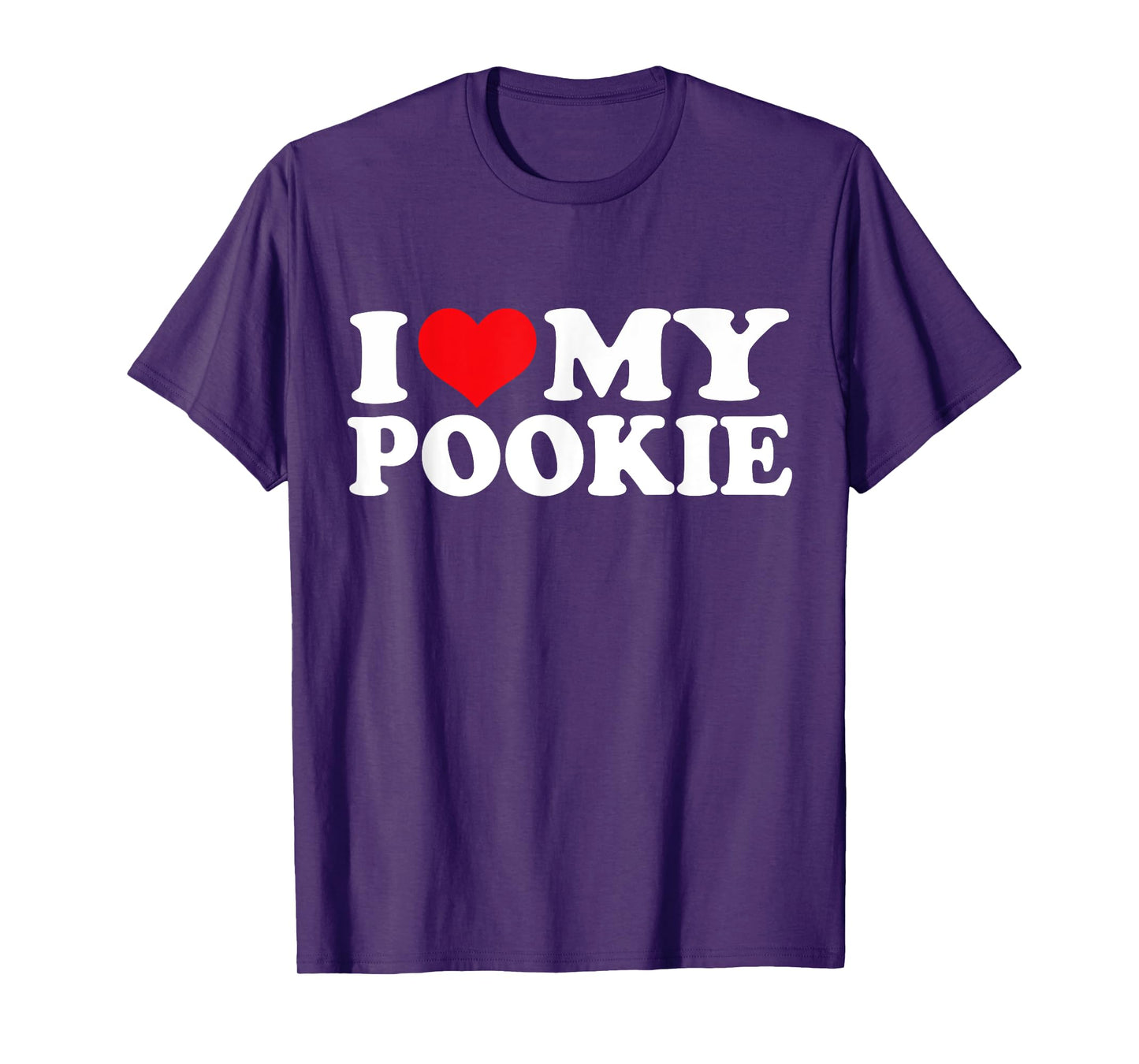 I Love My Pookie, I Heart Pookie T-Shirt