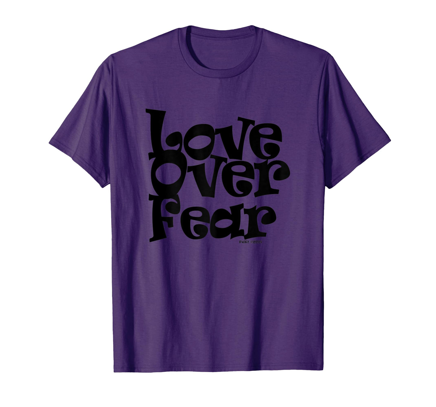 Womens POSITIVE U! LOVE OVER FEAR T-Shirt
