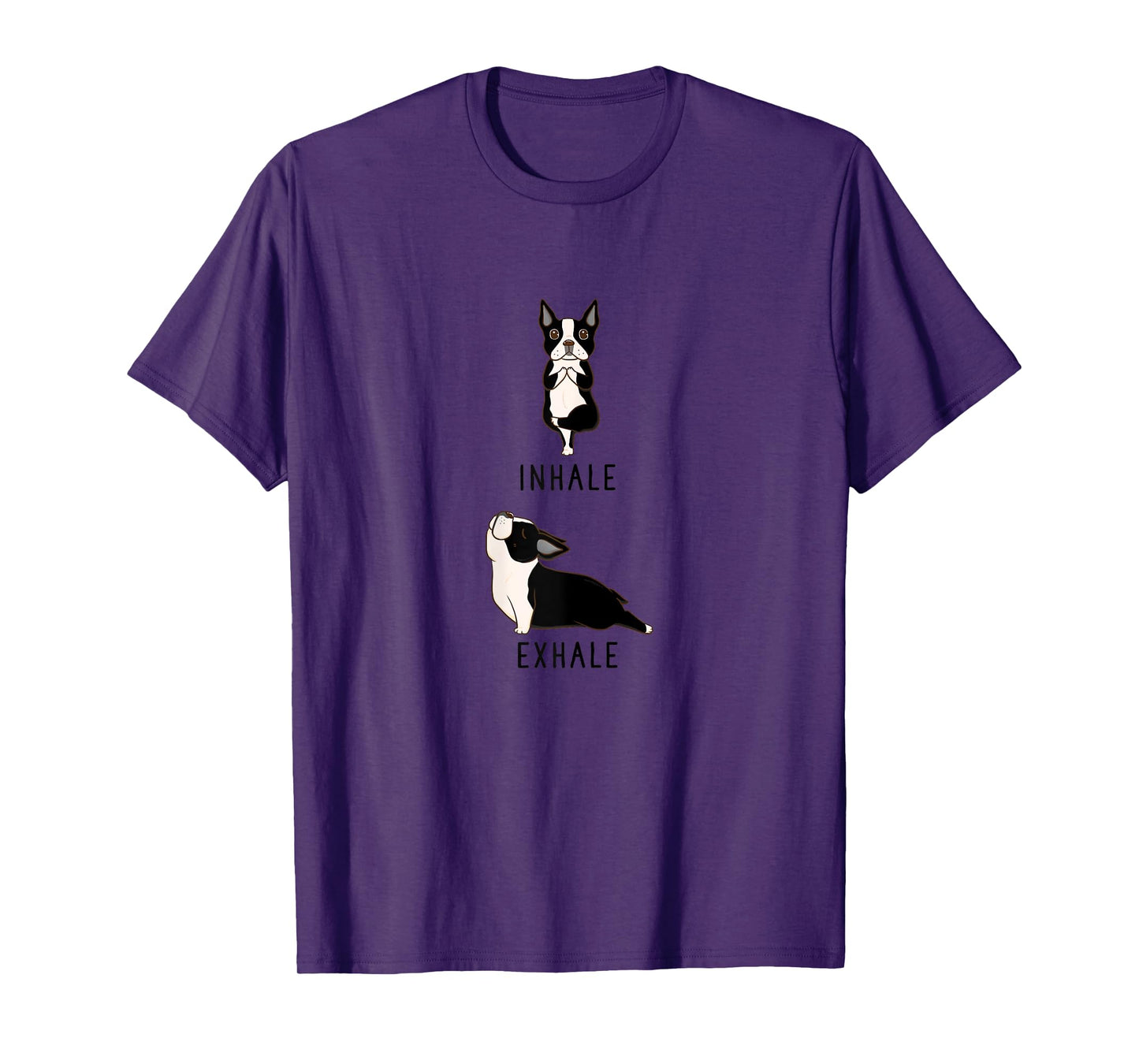 Inhale Exhale Yoga Boston Terrier Tshirt T-Shirt