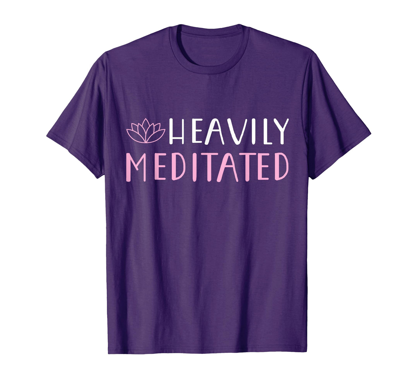 Heavily Meditated T-Shirt Yoga Lovers Shirt T-Shirt